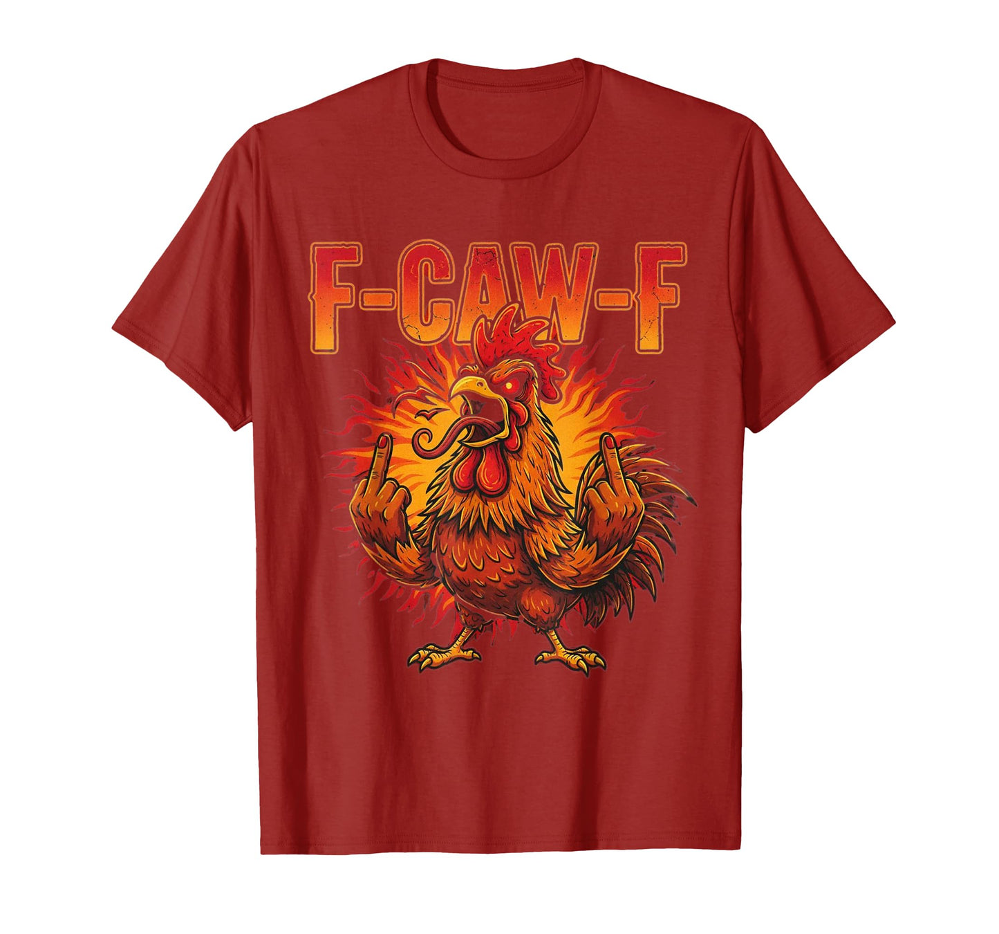 F-Caw-F Funny Chicken Rooster Meme T-Shirt