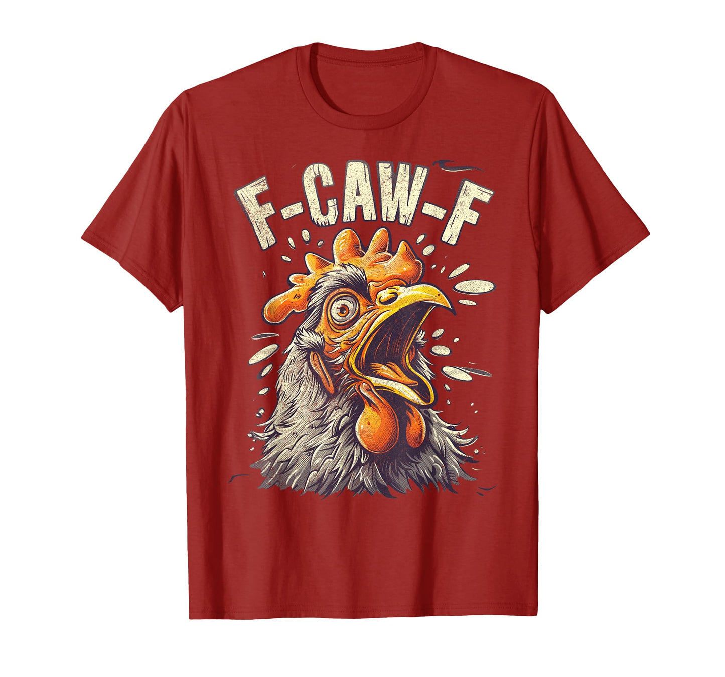 Funny F-Caw-F Chicken Fcawf Chicken T-Shirt