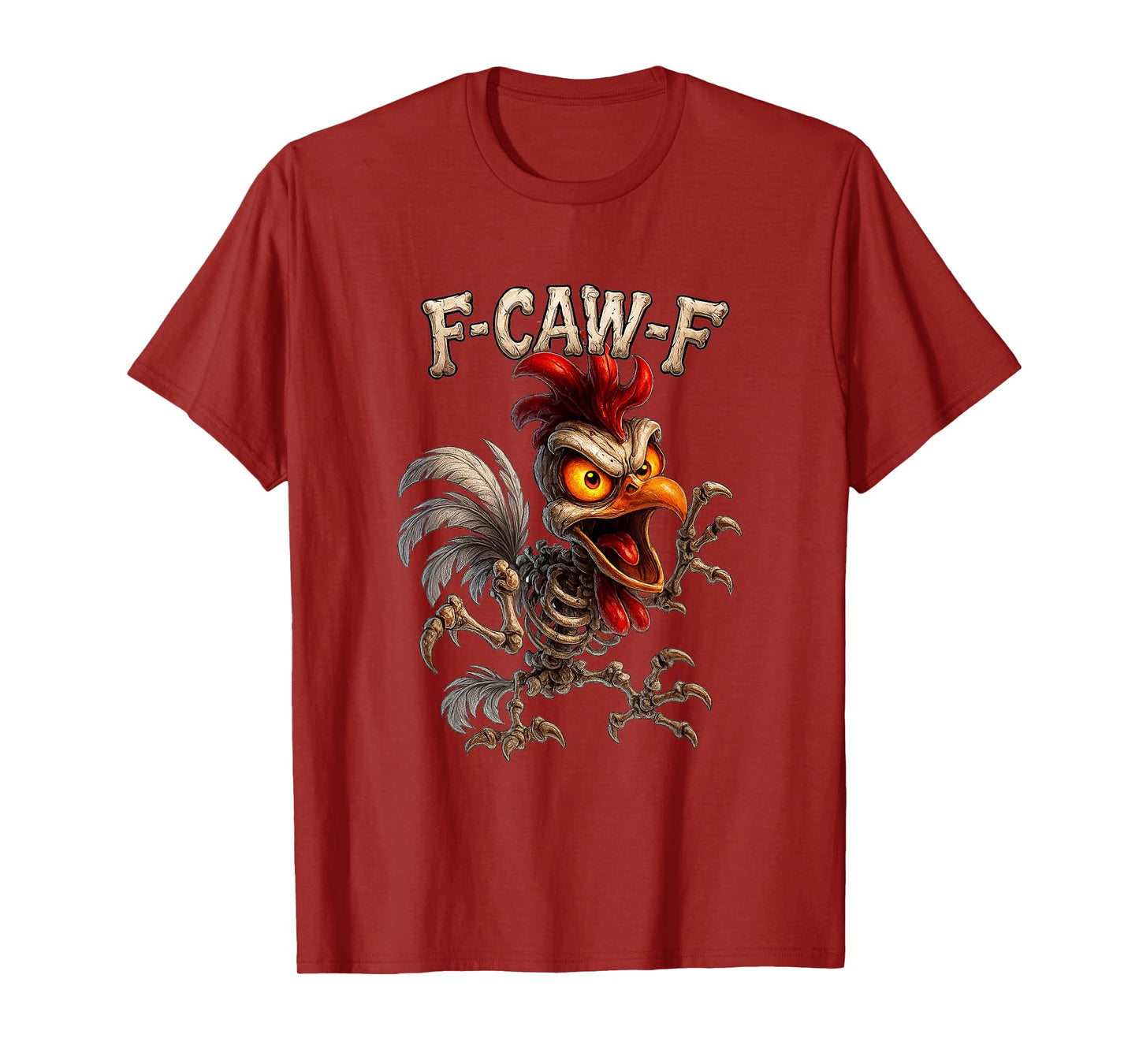 Funny FCAWF Rooster Skeleton Ghost F-Caw-F Chicken Lovers T-Shirt