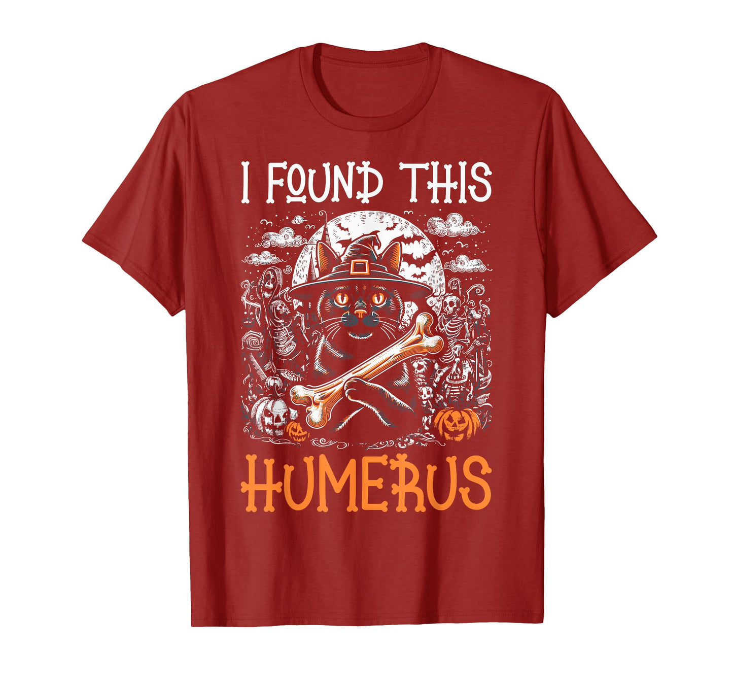 I Found This Humerus - Funny Cat Halloween T-Shirt