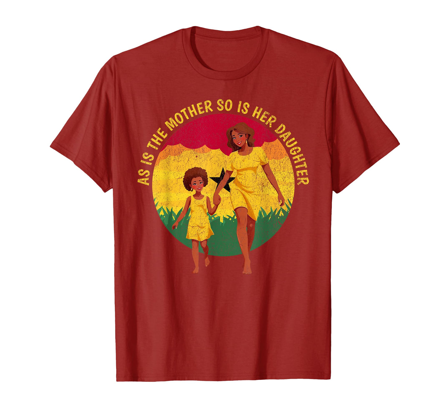 as is the mother so is her daughter African American Mom T-Shirt