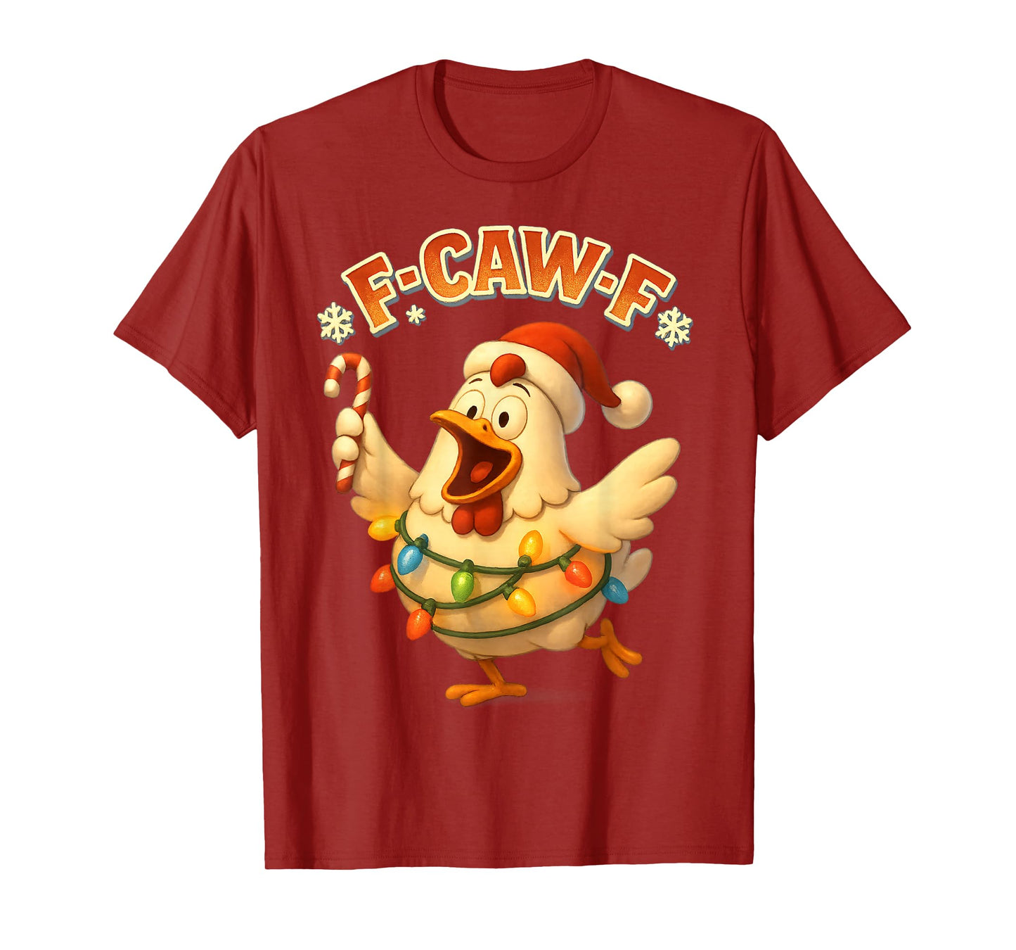 F-CAW-F Chicken Funny Sarcasm Irony Christmas F-CAW-F T-Shirt