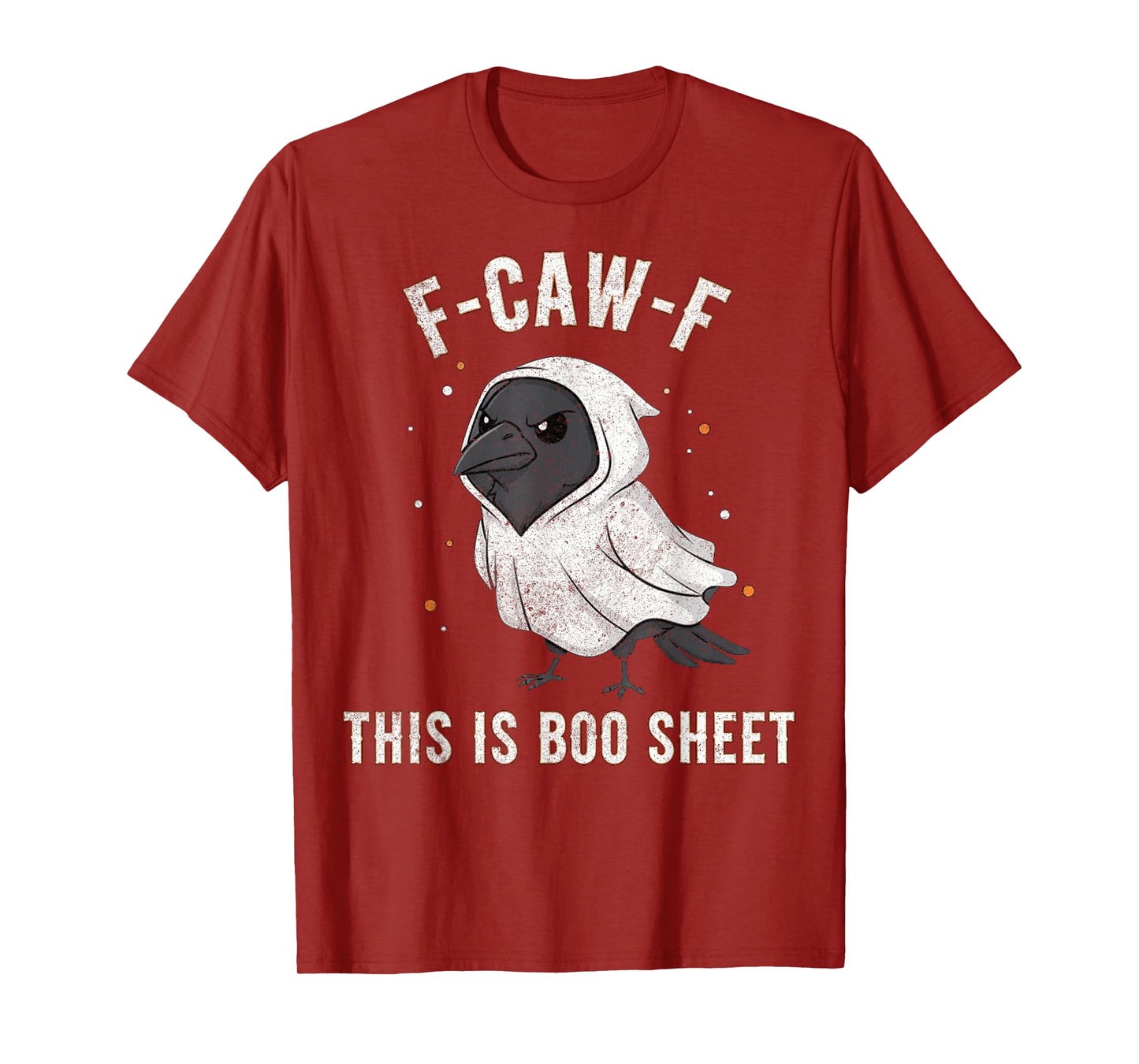 F-Caw-F This is Boo Sheet Ghost Halloween Costume Funny T-Shirt