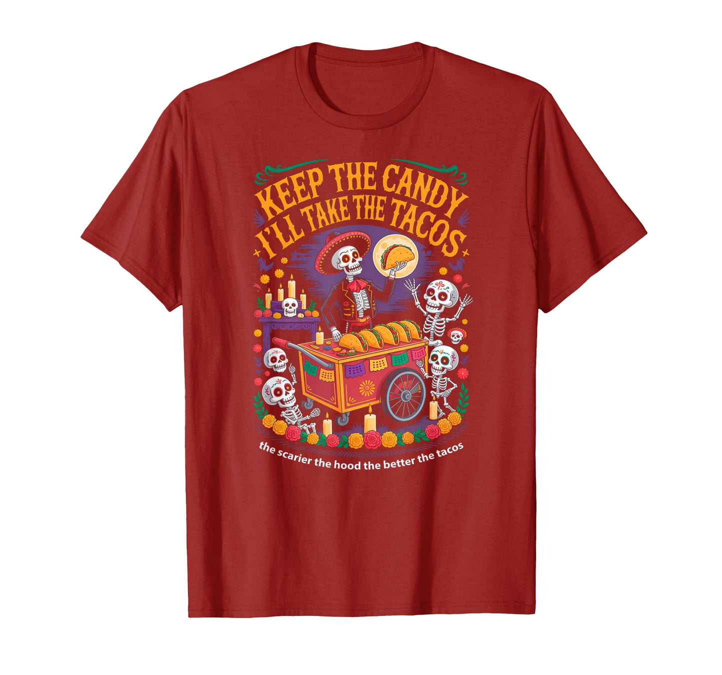 Keep The Candy I'll Take The Tacos Halloween Fun T-Shirt