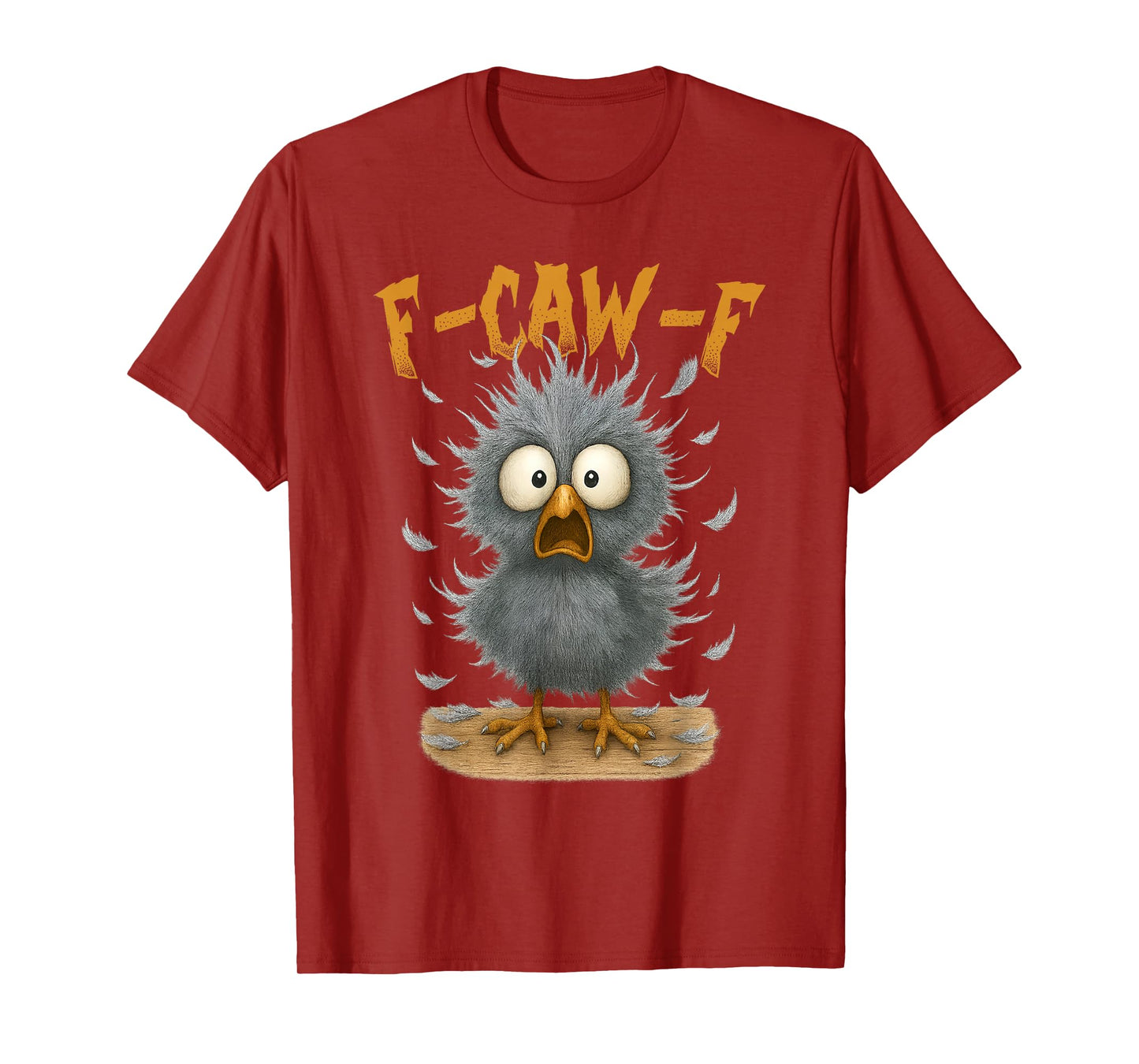 F-Caw-F Black Crow Quote Meme Funny Black Bird Adult Humor T-Shirt