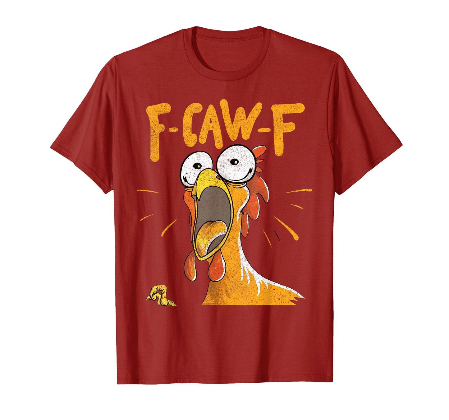 Funny F-Caw-F Chicken Fcawf Chicken Funny T-Shirt
