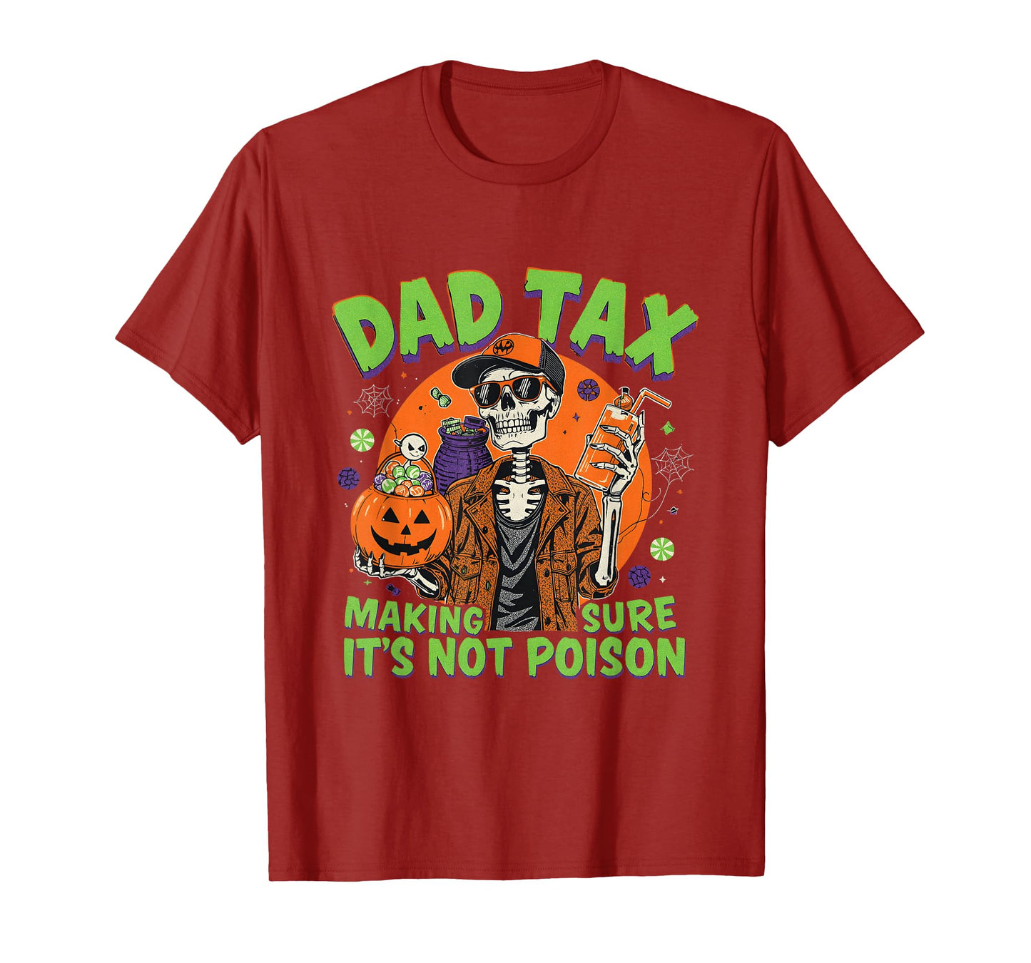 Skeleton Dad Tax Spooky Halloween Candy Humor T-Shirt