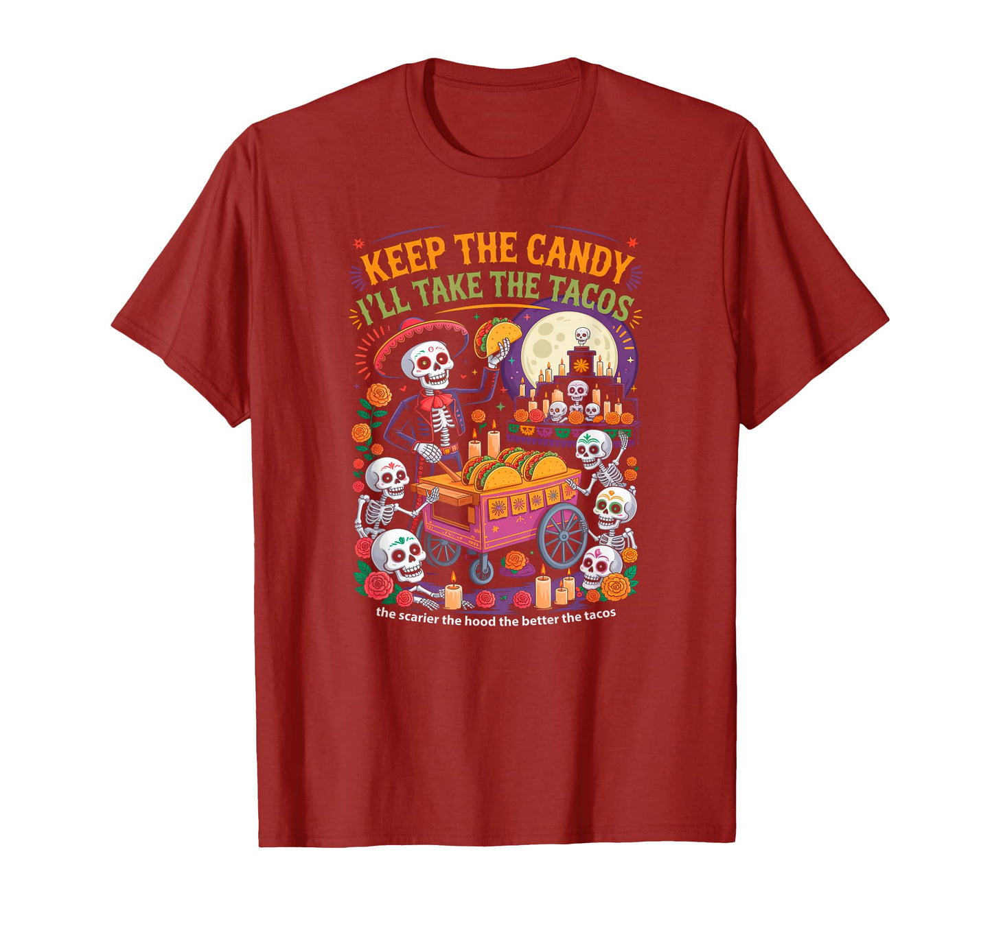 Keep The Candy I'll Take The Tacos Halloween Fun T-Shirt