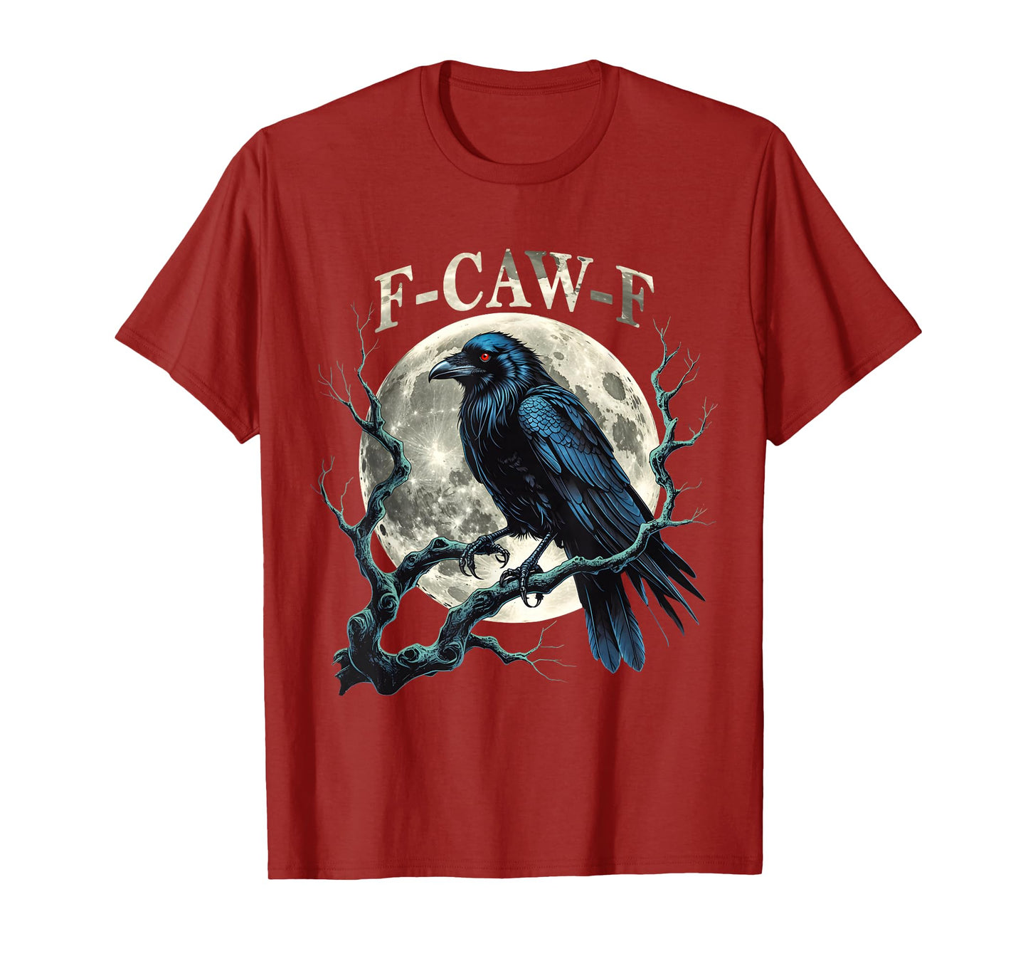 Gothic Raven F-Caw-F Funny Dark Crow Adult Humor Halloween T-Shirt