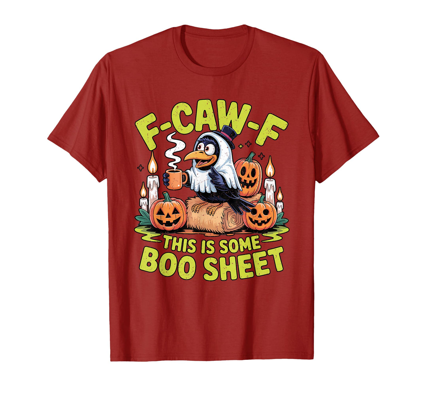 Funny F-Caw-F This is Some Boo Sheet Ghost Crow Halloween T-Shirt