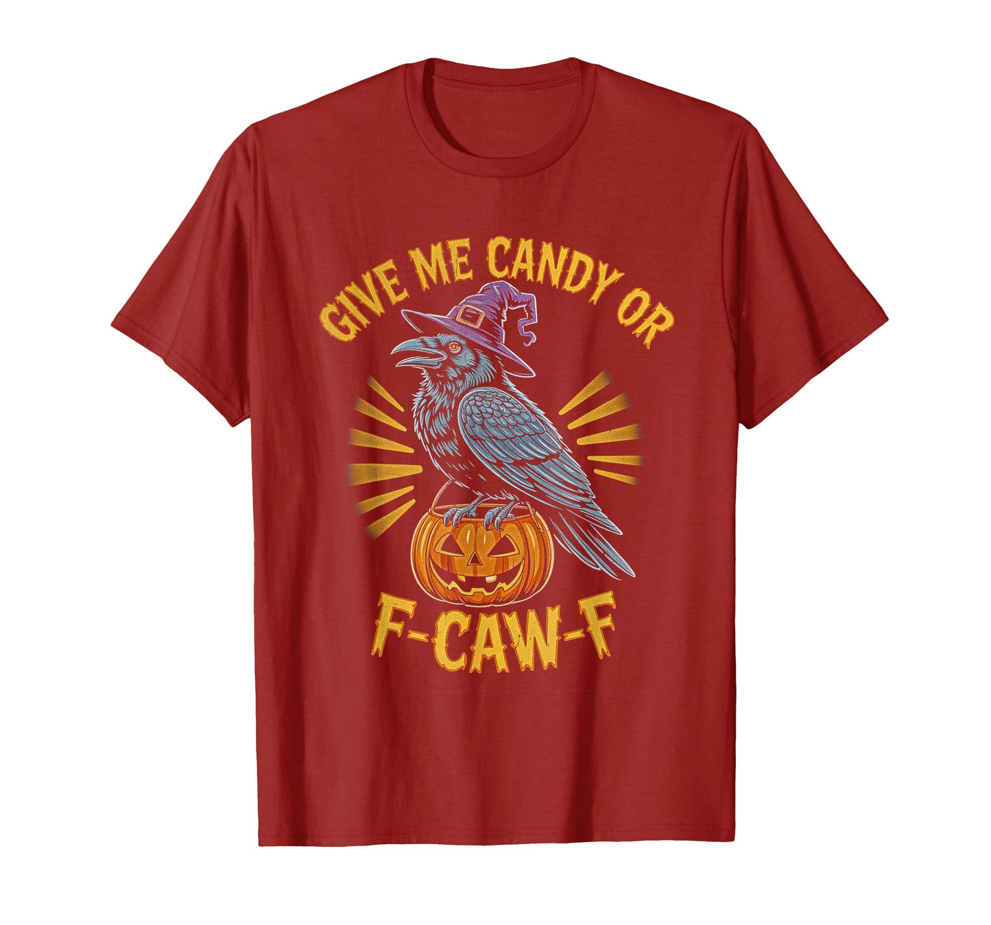 Give Me Candy or F-CAW-F Trick or Treat Men Women Halloween T-Shirt