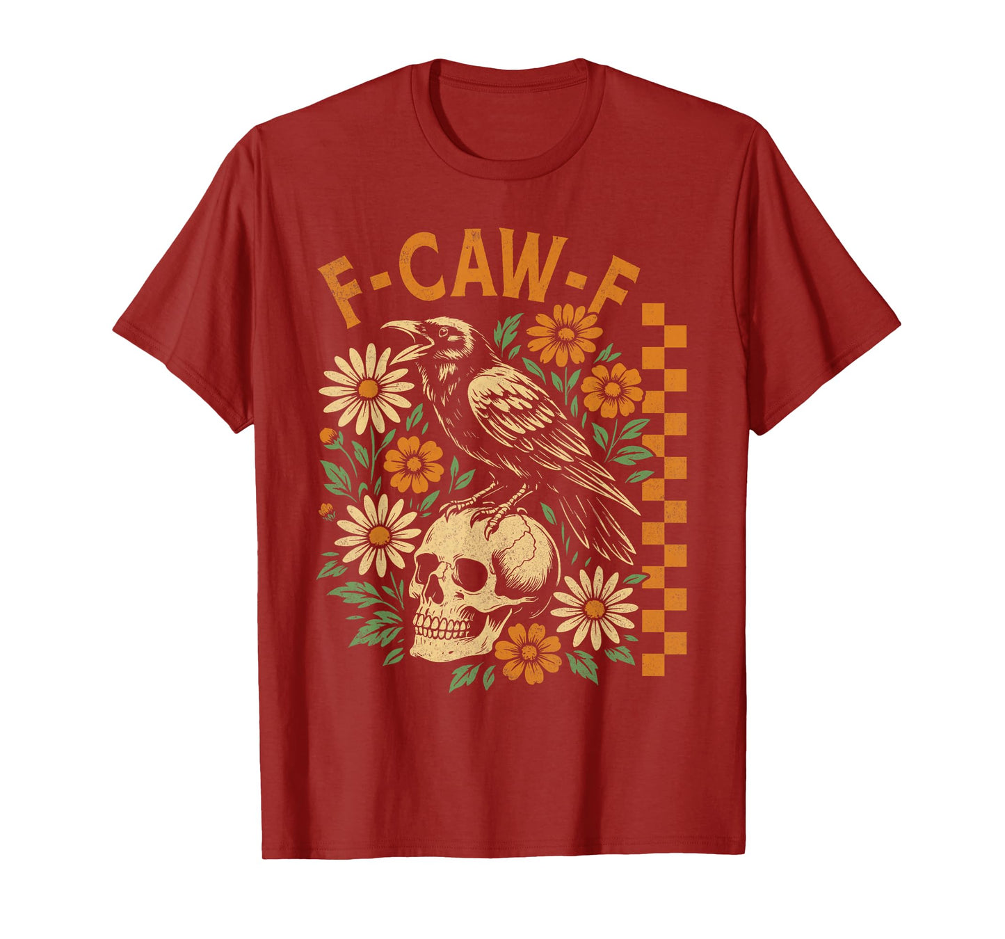 Funny F Caw F Raven Bird Saying Graphic Halloween Men Women T-Shirt