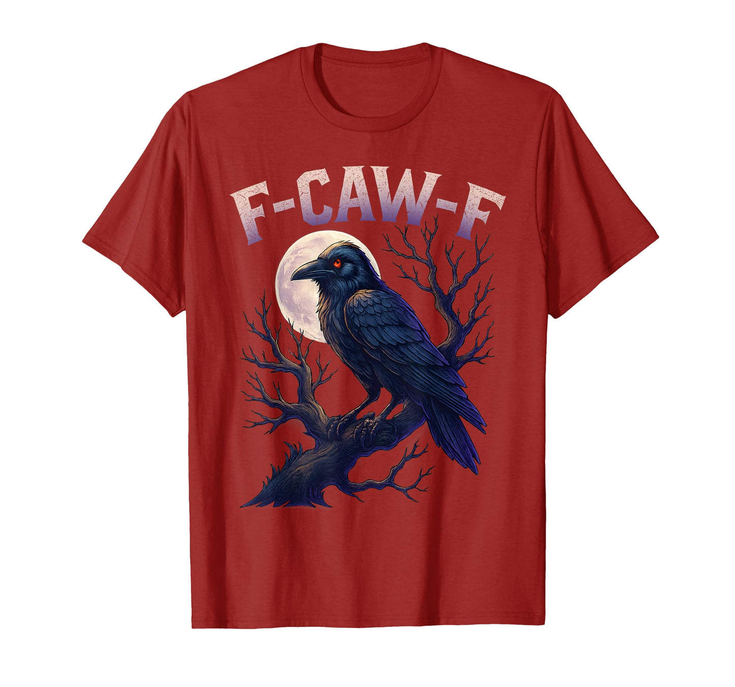 F-Caw-F Black Crow Black Bird Funny Crow F-Caw-F T-Shirt