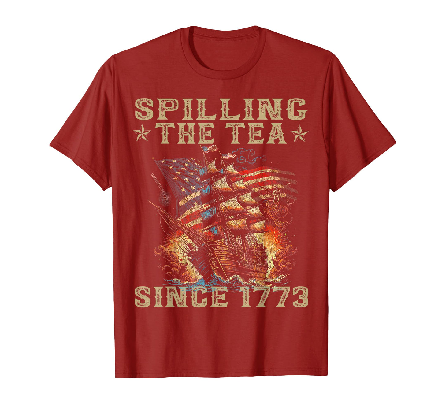 Fun 4th Of July Spilling The Tea Since 1773 American Flag T-Shirt