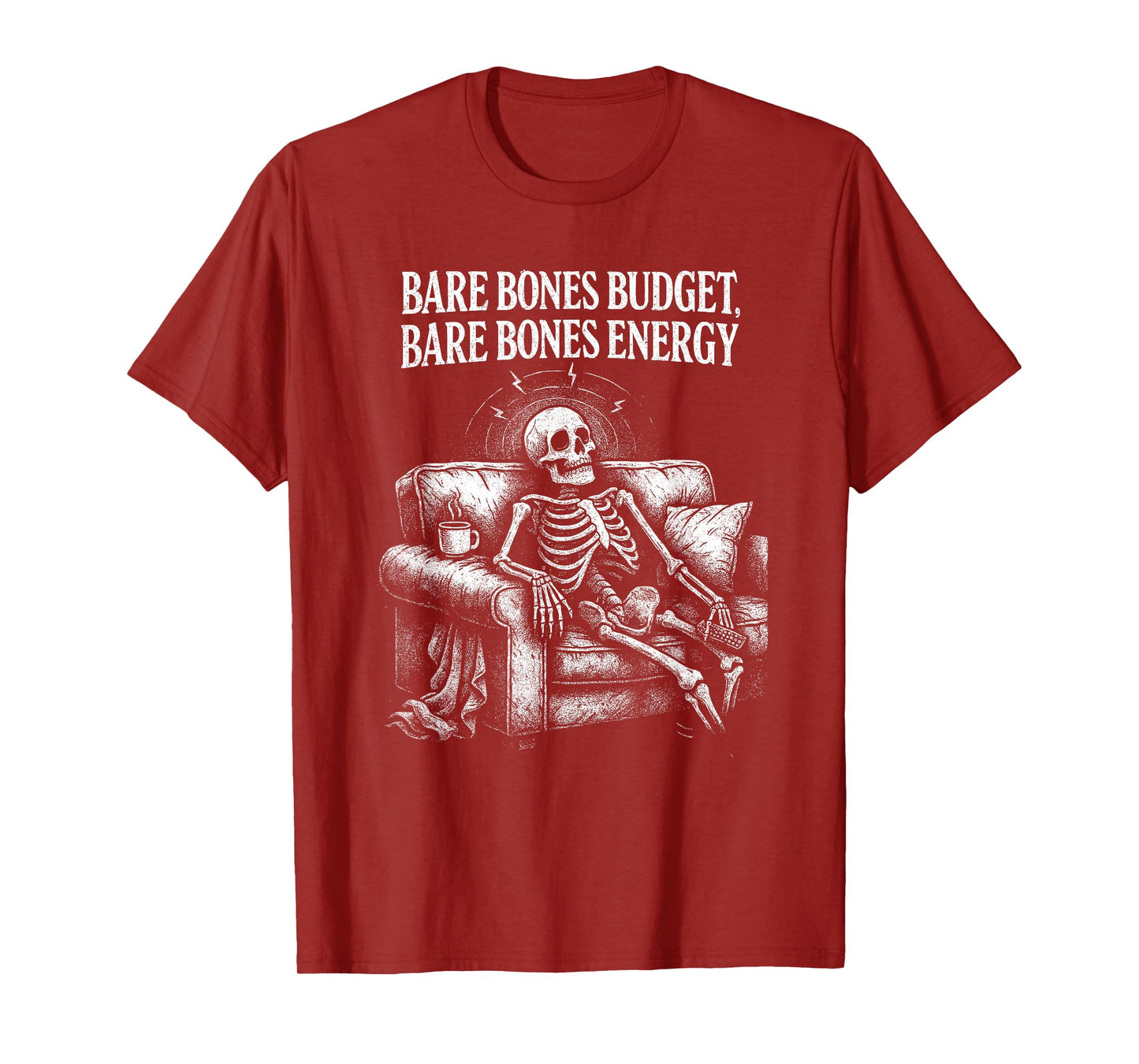 Bare Bones Budget Bare Bones Energy Sarcastic Pun Humor T-Shirt