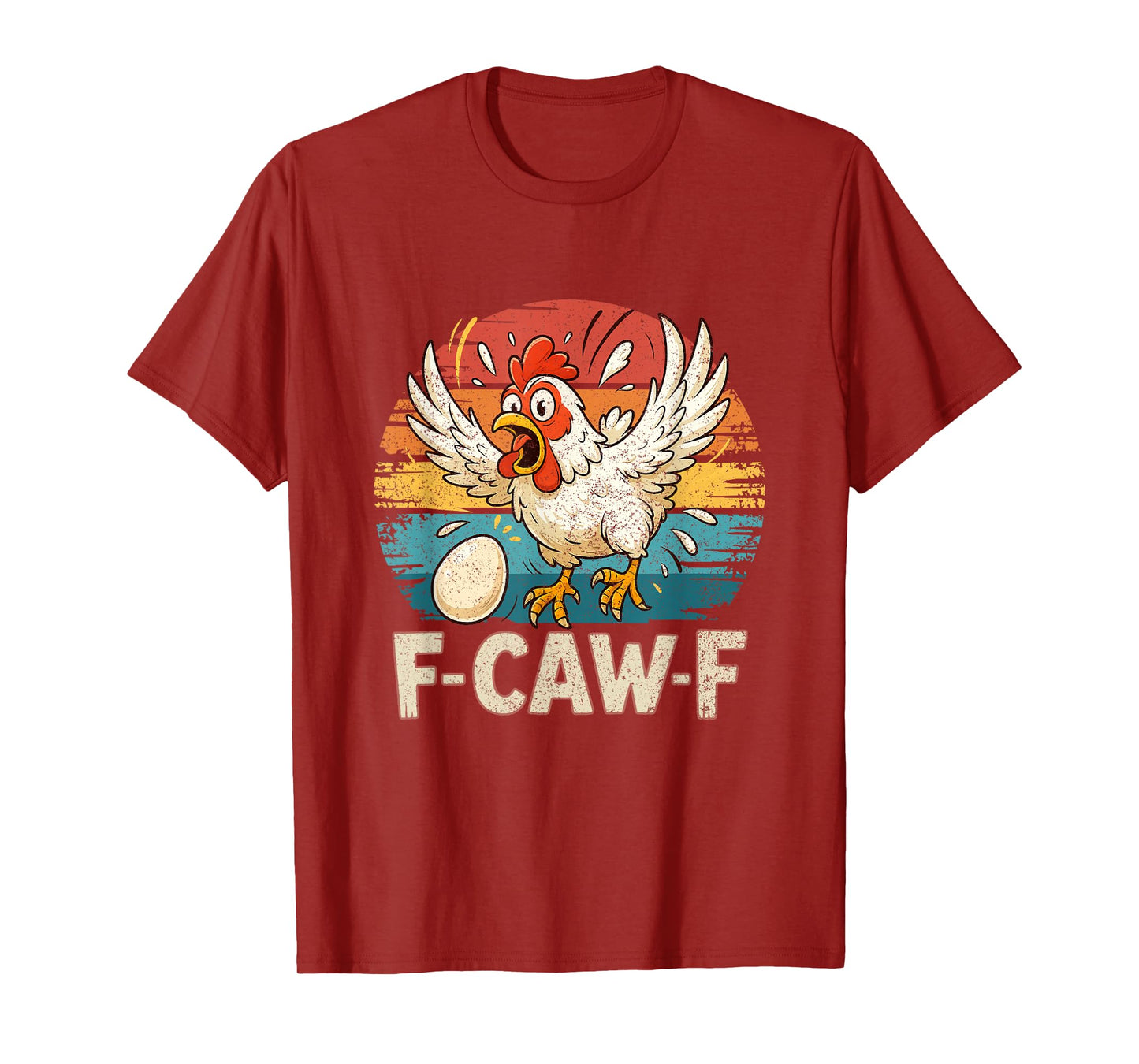 F Caw F Funny Chicken Farm Animal Humor Chicken Meme F-caw-F T-Shirt