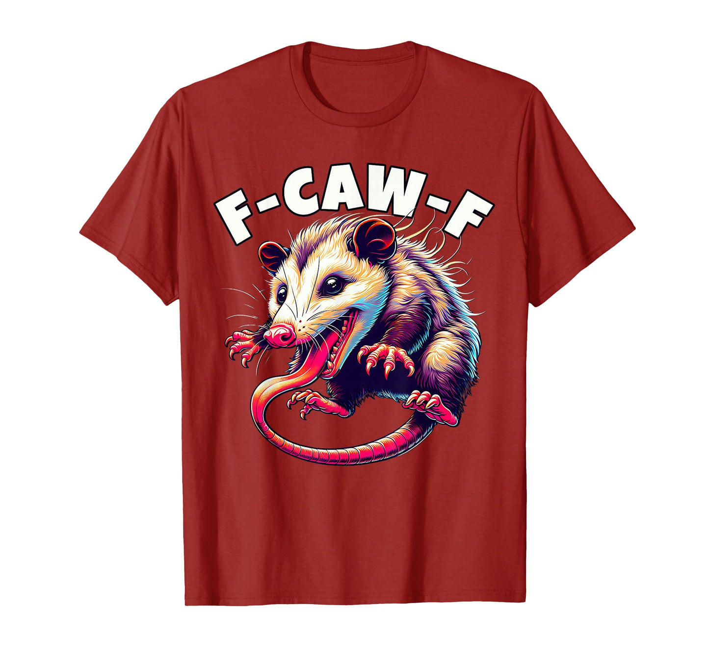 F-CAW-F Opossum FCAWF Opossum F-Caw-F T-Shirt