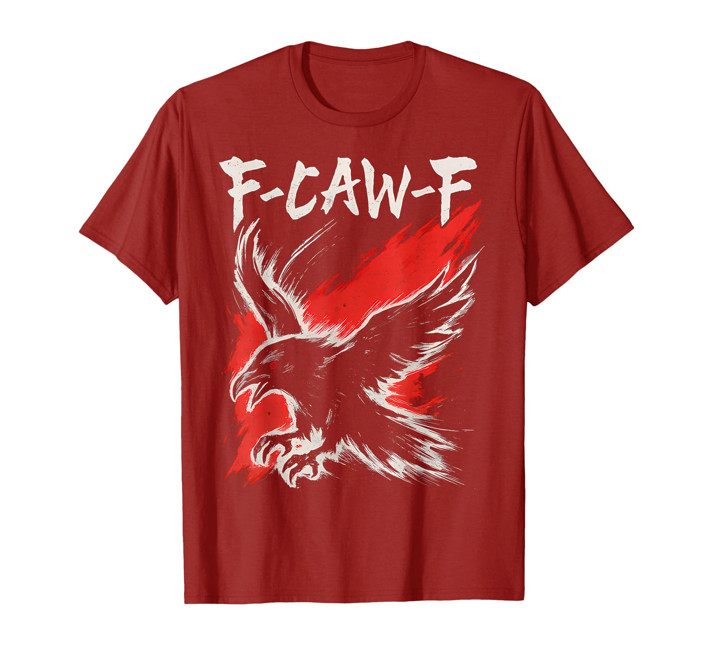 F-CAW-F Crow Funny Quote Black Raven Bird Adult Humor T-Shirt