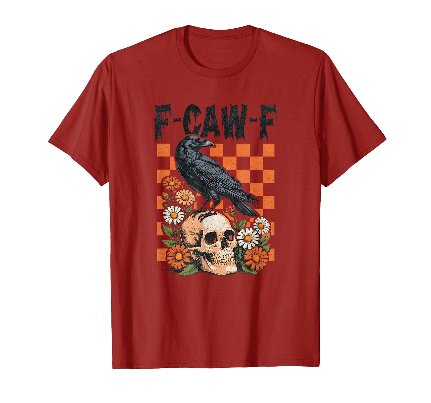 F-Caw-F Crow Halloween Gothic Raven on Skull Punk Graphic T-Shirt