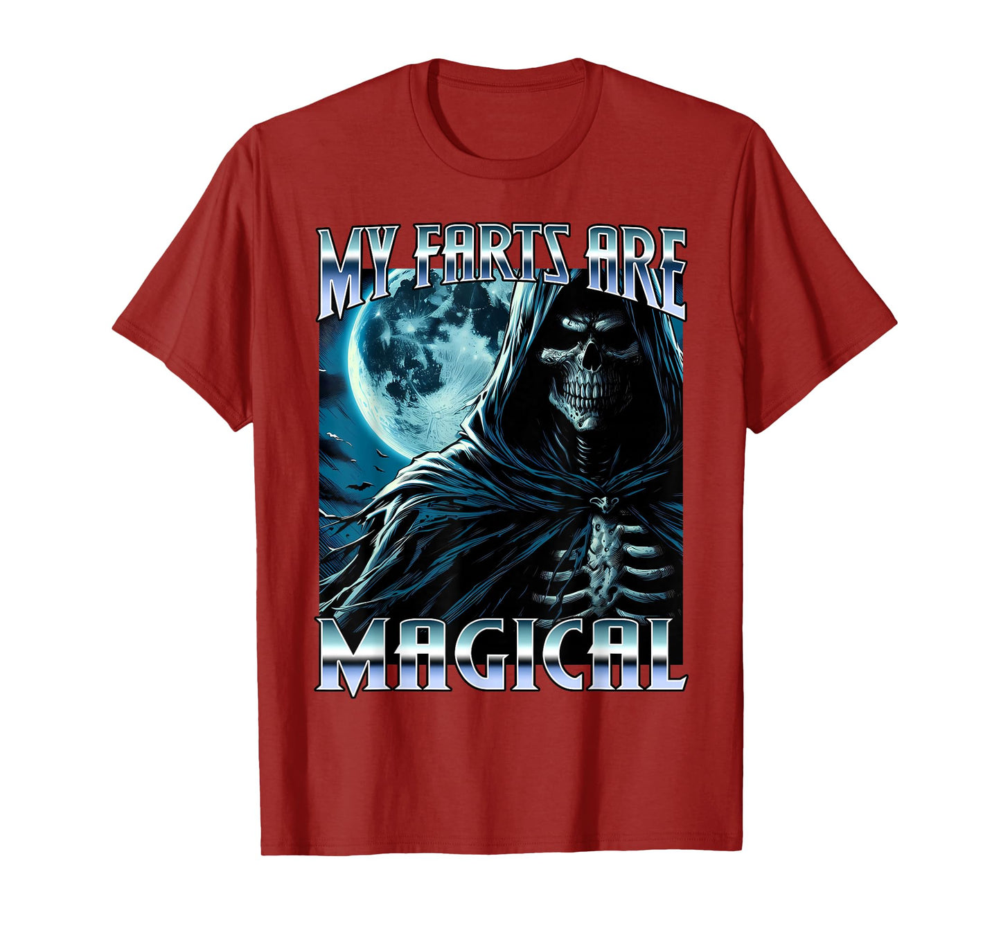 My Farts are Magical Funny Hard Skeleton Meme Embarrassing T-Shirt