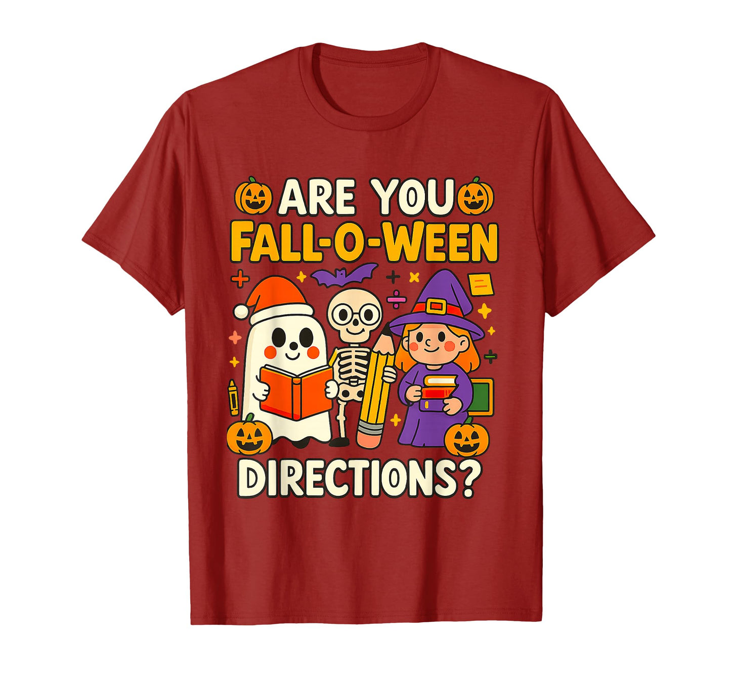 are You Fall O Ween Directions Funny Halloween Teacher Joke T-Shirt