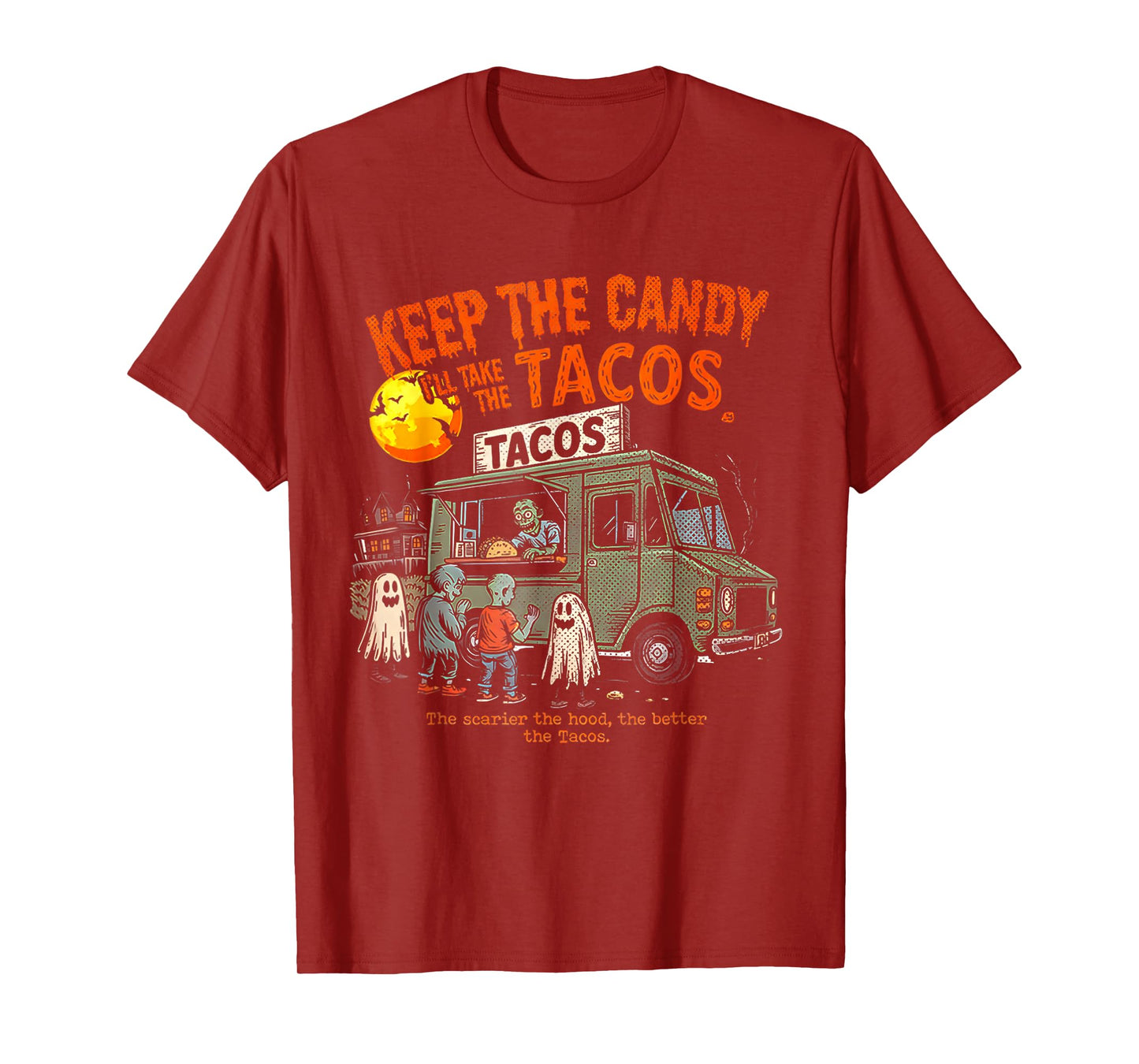Keep The Candy I'll Take The Tacos - Halloween Tacos T-Shirt