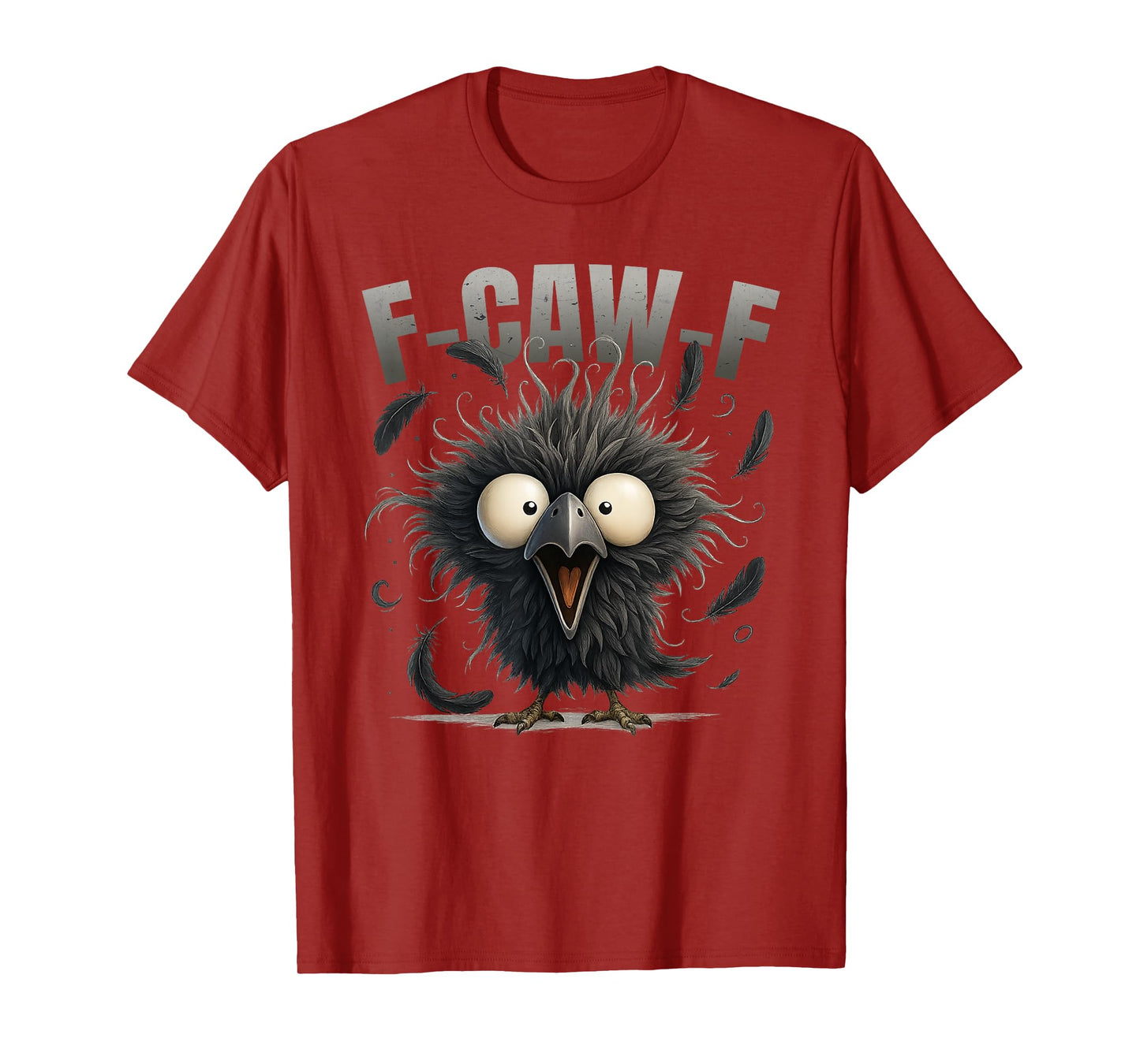 Cute F-Caw-F Black Crow Black Bird Funny Crow F-Caw-F Crow T-Shirt