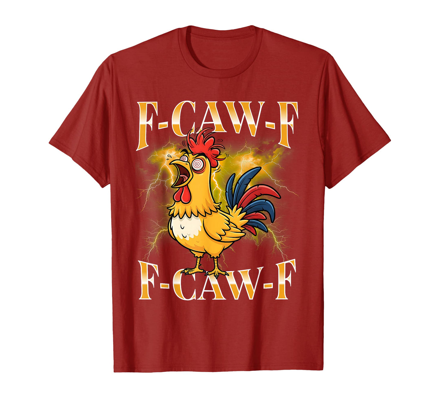 F-Caw-F Black Chicken Funny Cartoon Bootleg Adult Humor Meme T-Shirt