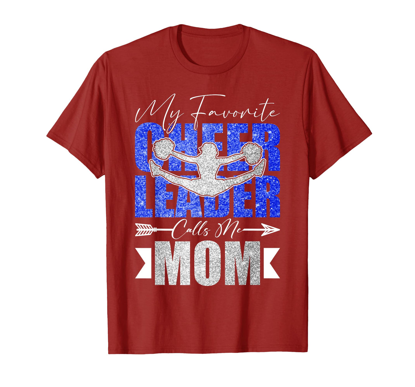 My Favorite Cheerleader Calls Me Mom Cheer Mom Mothers Day T-Shirt