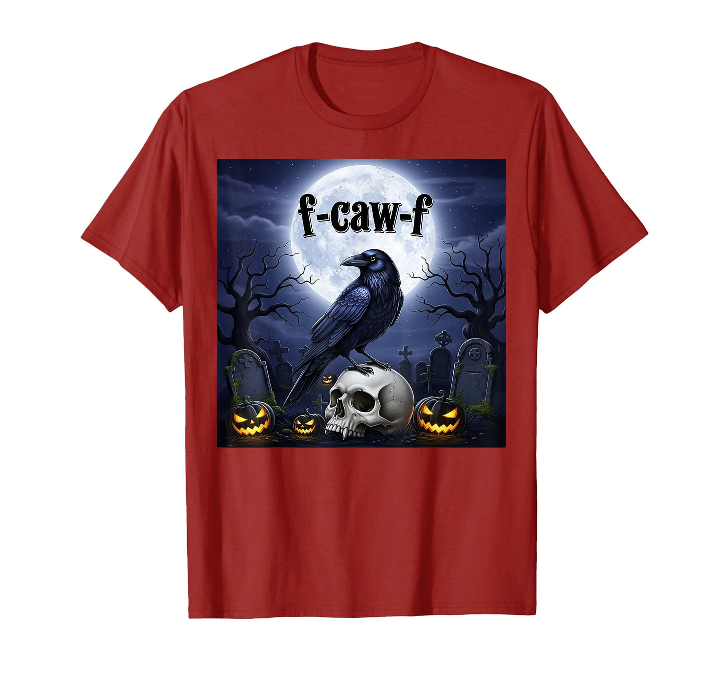 Funny F-Caw-F Raven Pumpkin Gothic Crow Black Bird Halloween T-Shirt