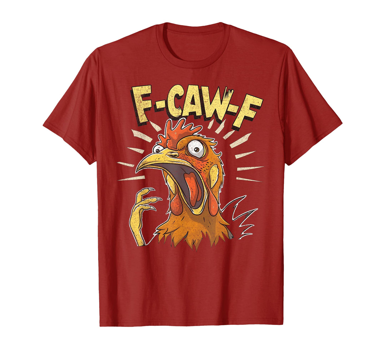 Funny F-Caw-F Chicken Fcawf Chicken Funny T-Shirt