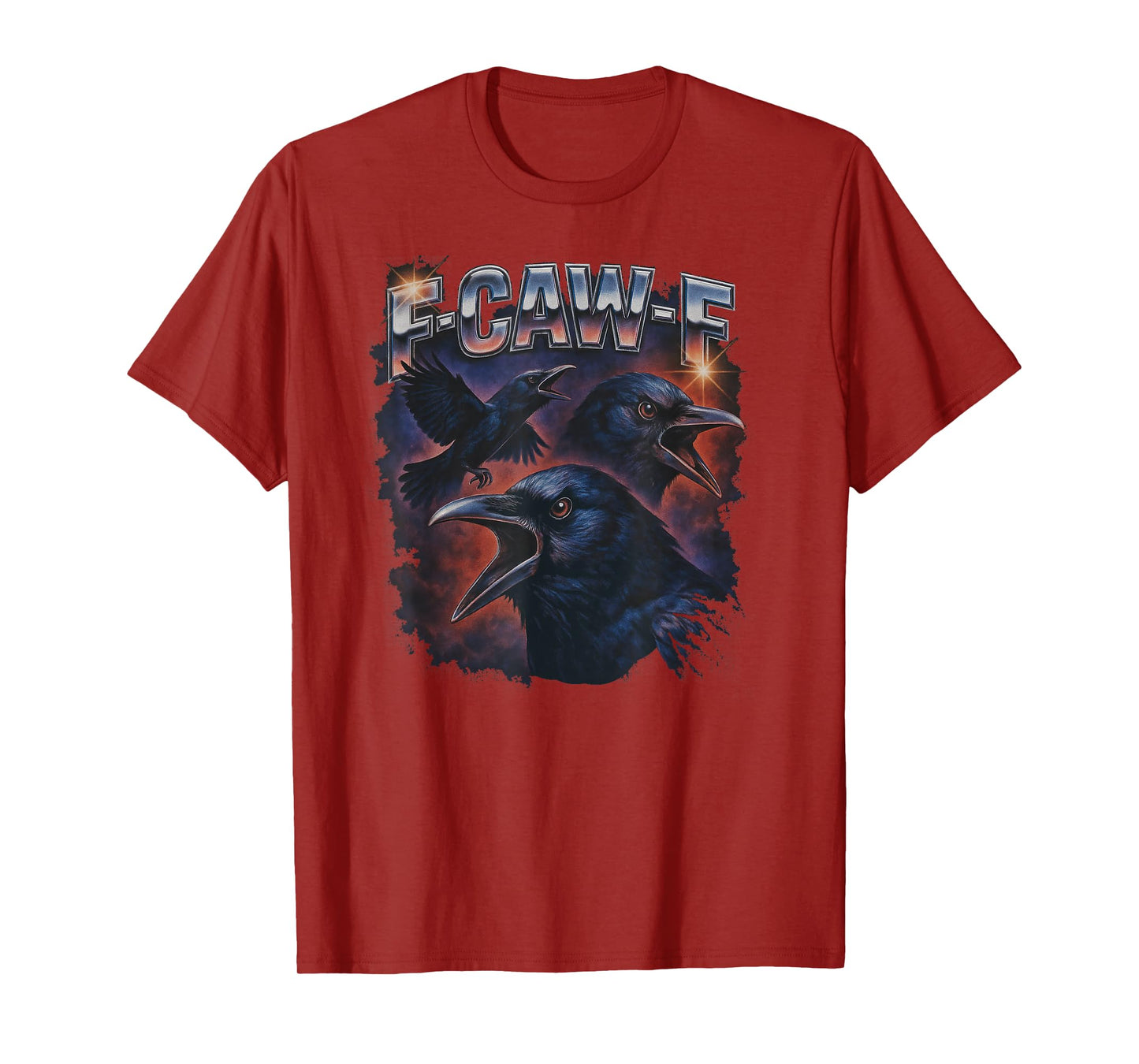 F Caw F Crow Men Women T-Shirt