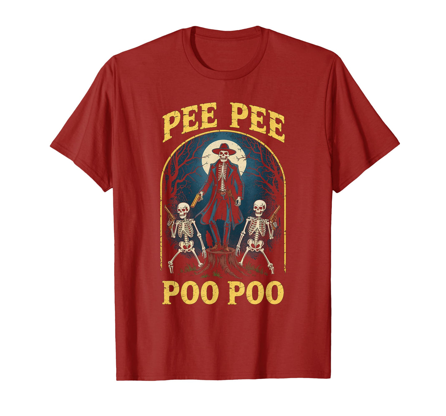 Skeleton Cowboy Pee Pee Poo Poo Western Humor Halloween T-Shirt