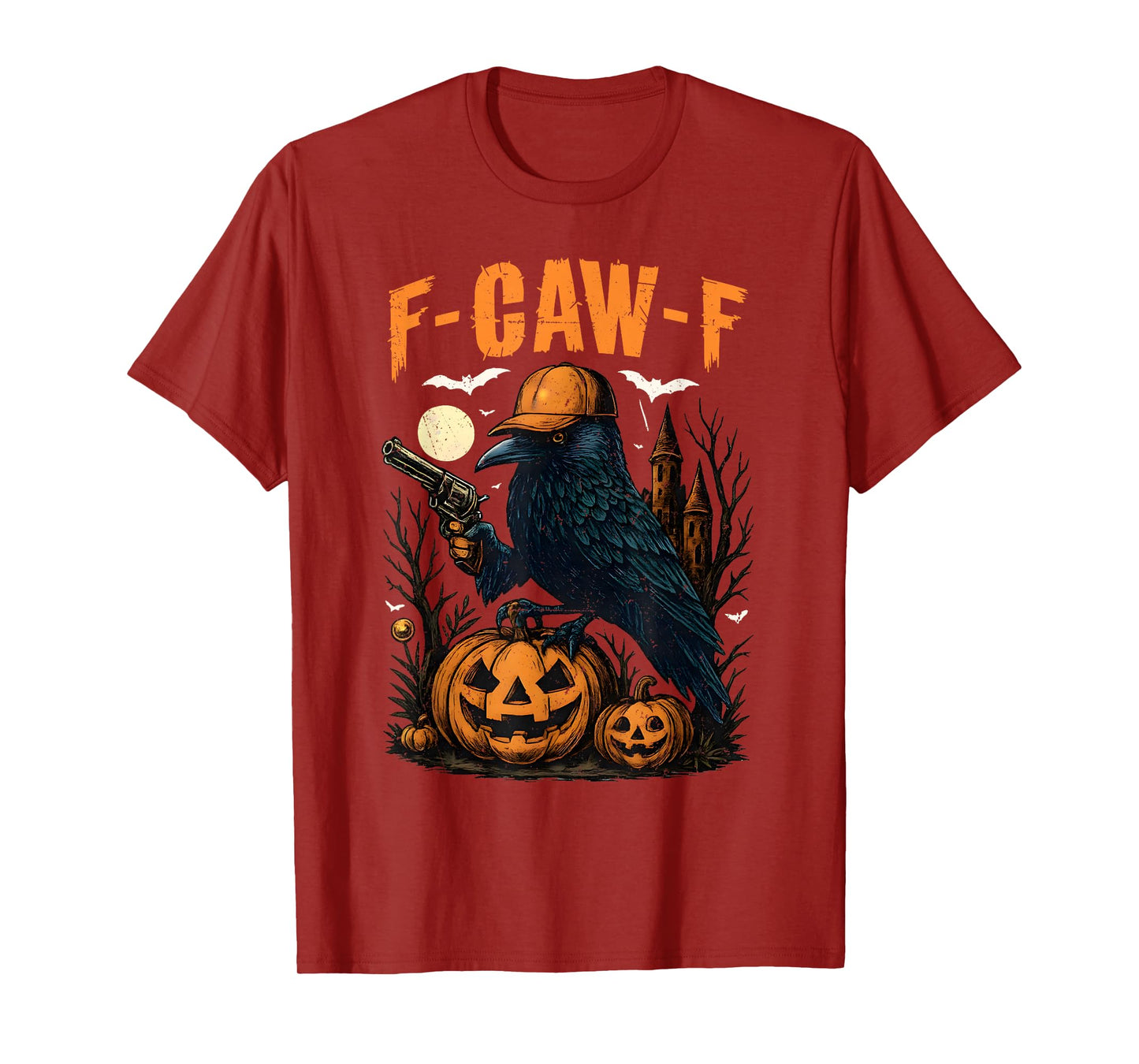 Funny F Caw F Raven Bird Saying Graphic Halloween Men Women T-Shirt