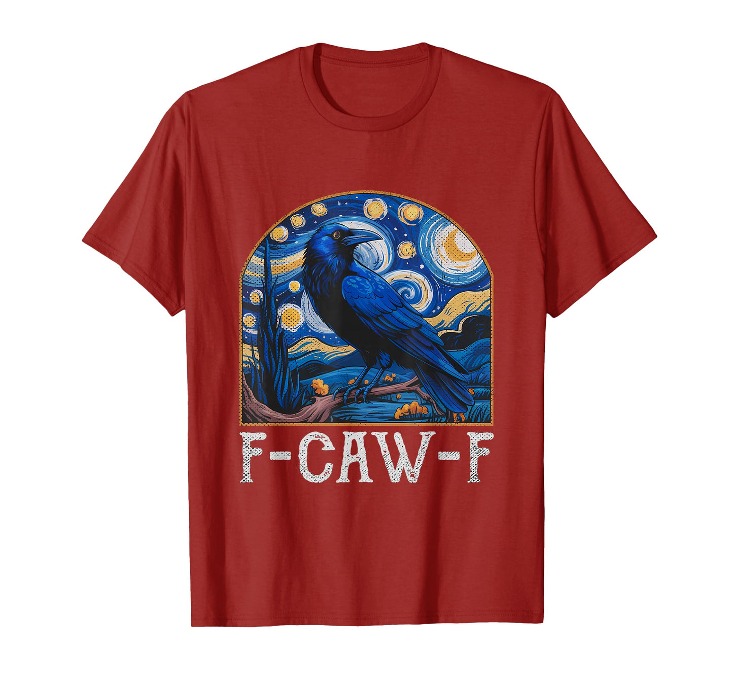 F-Caw-F Crow Cawing Funny Sarcastic Black Bird Starry Night T-Shirt