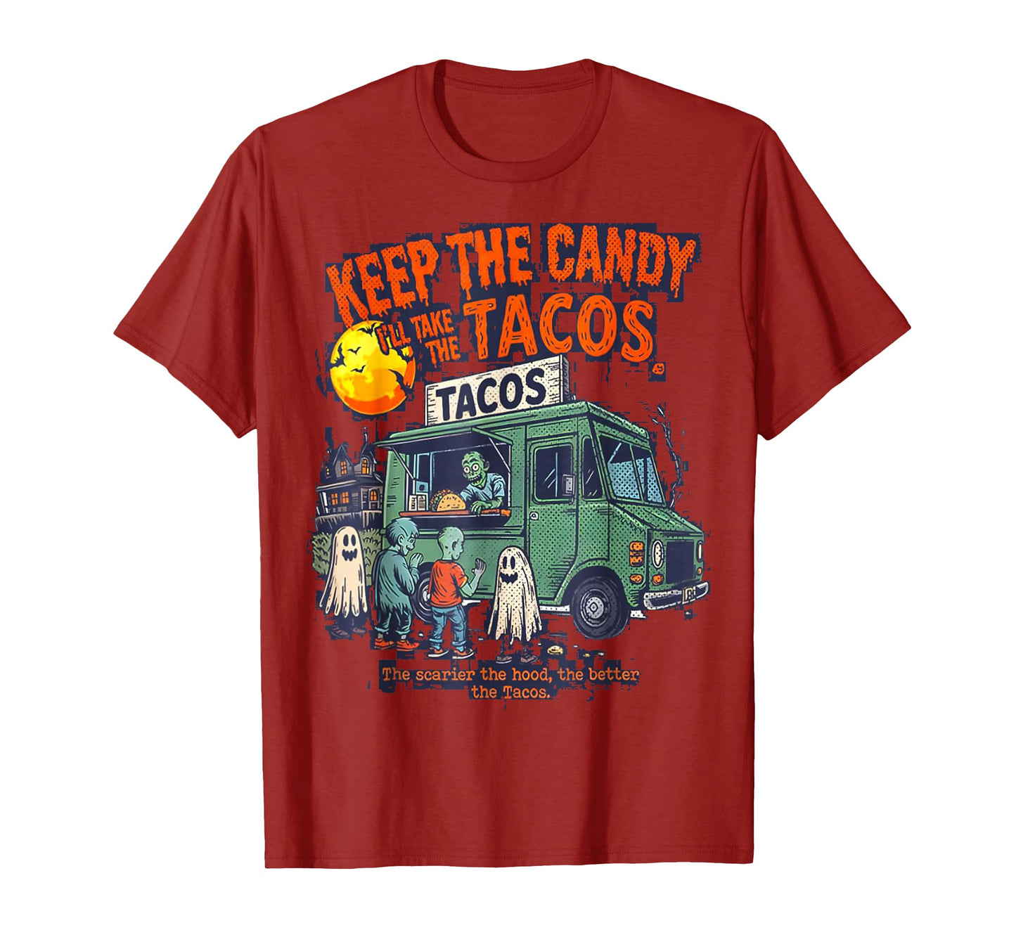 Keep The Candy I'll Take The Tacos - Halloween Tacos T-Shirt