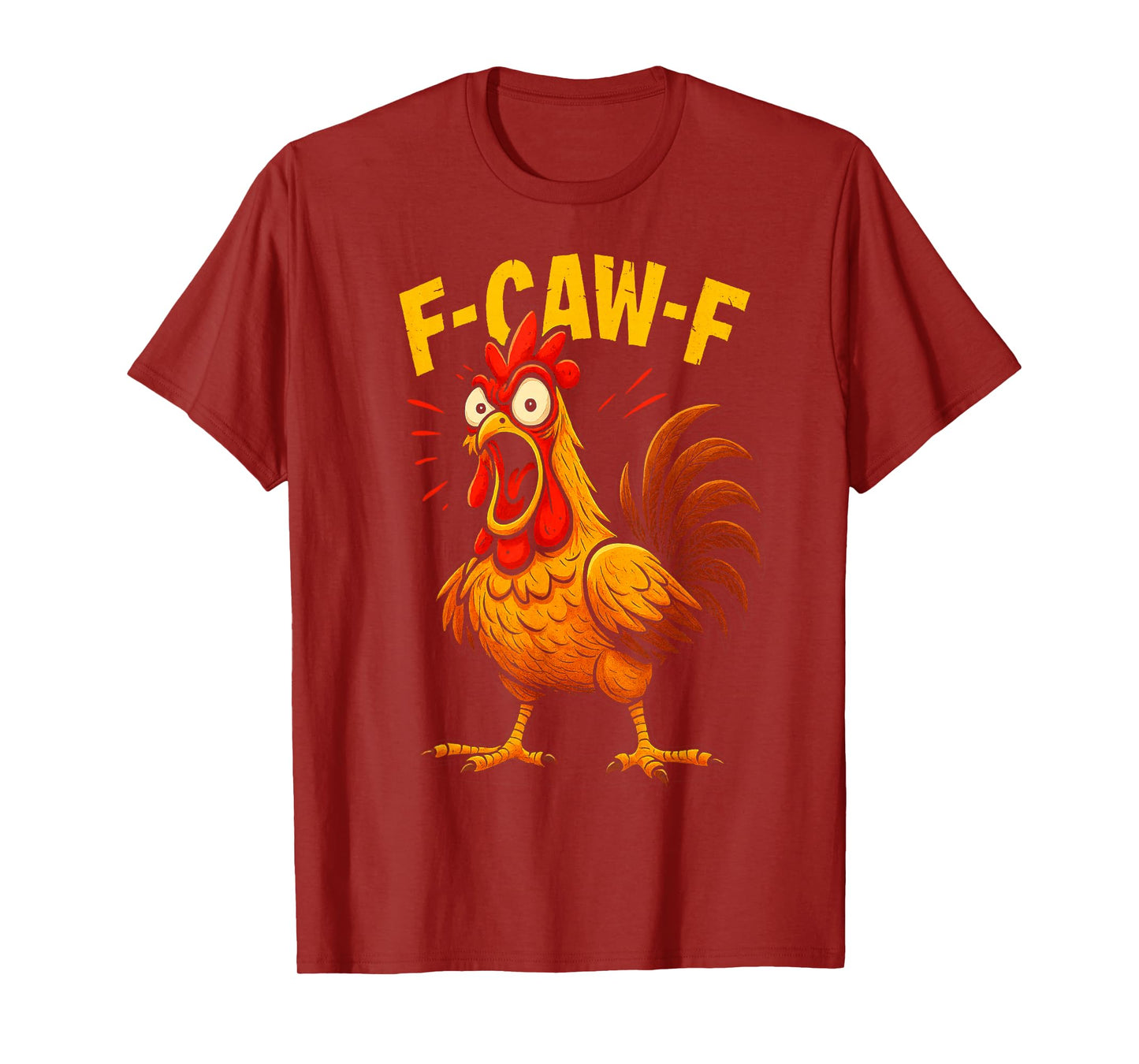 Funny F-Caw-F Chicken FCAWF Chicken T-Shirt