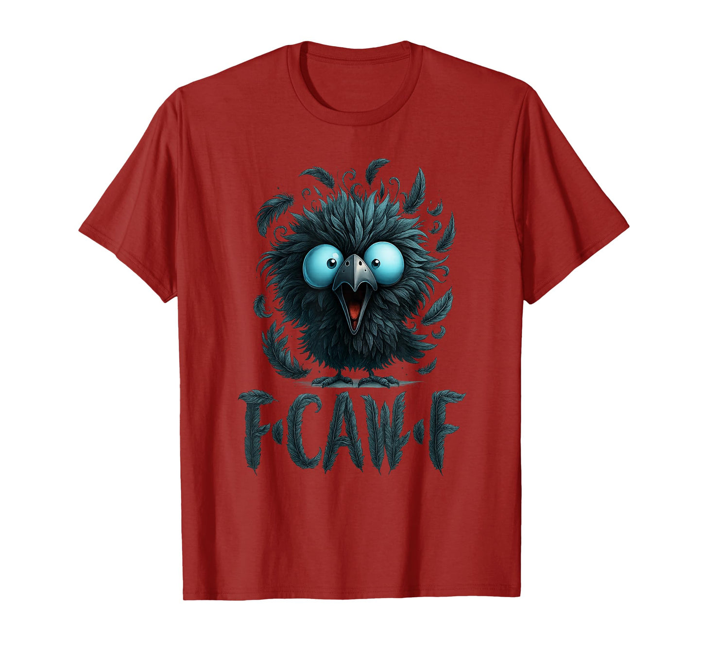 F-Caw-F Funny Chicken T-Shirt T-Shirt