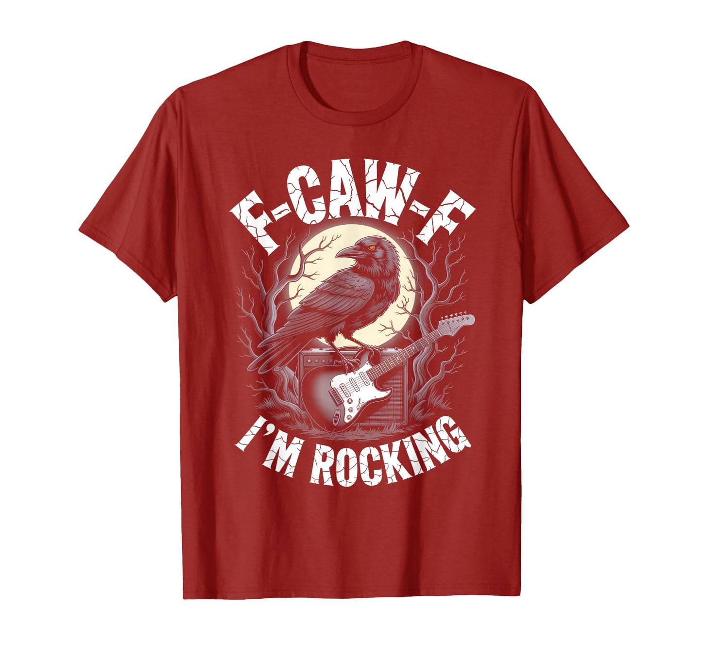 Black Crow F-CAW-F I'm Rocking Funny Rock Band Gothic Adult T-Shirt