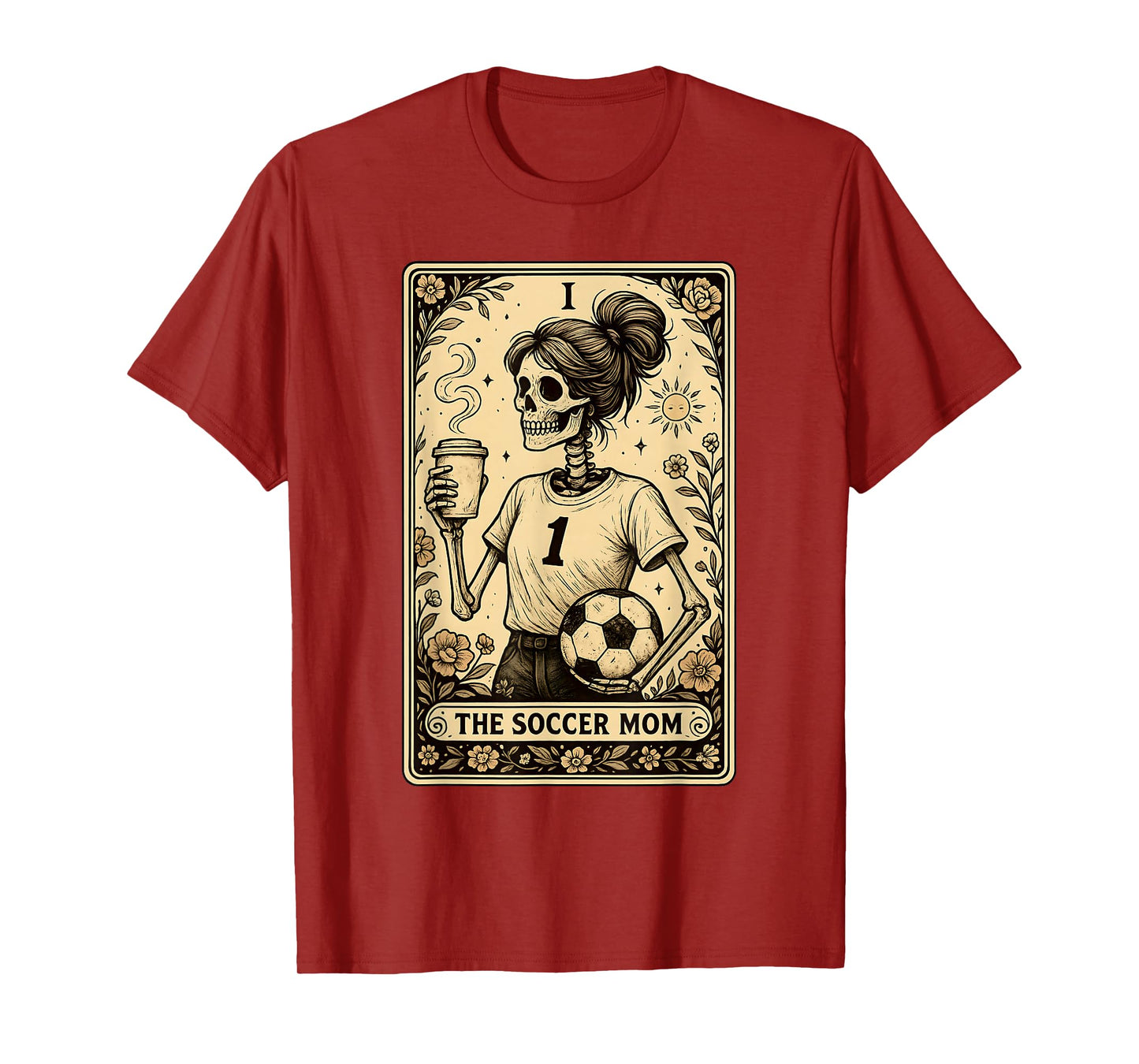 The Soccer Mom Tarot Card Skeleton Halloween Soccer Mama T-Shirt