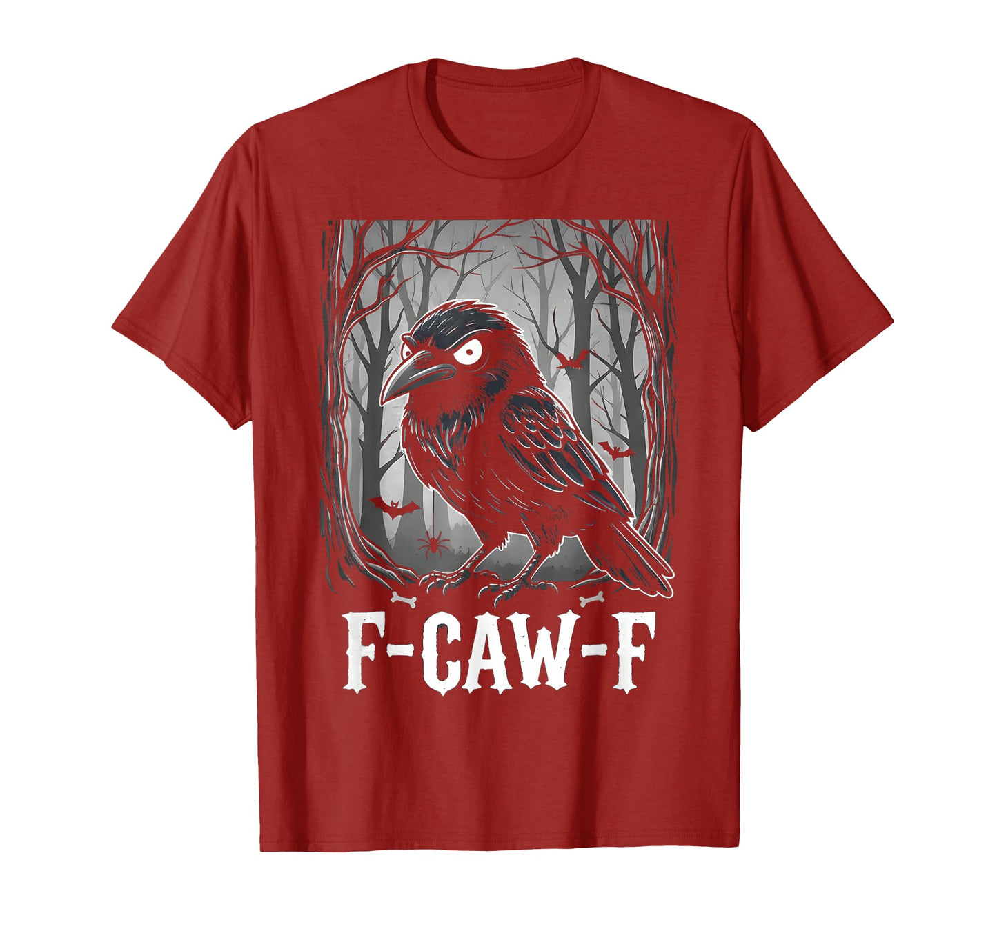F-Caw-F Black Crow Black Bird Funny Crow F-Caw-F T-Shirt