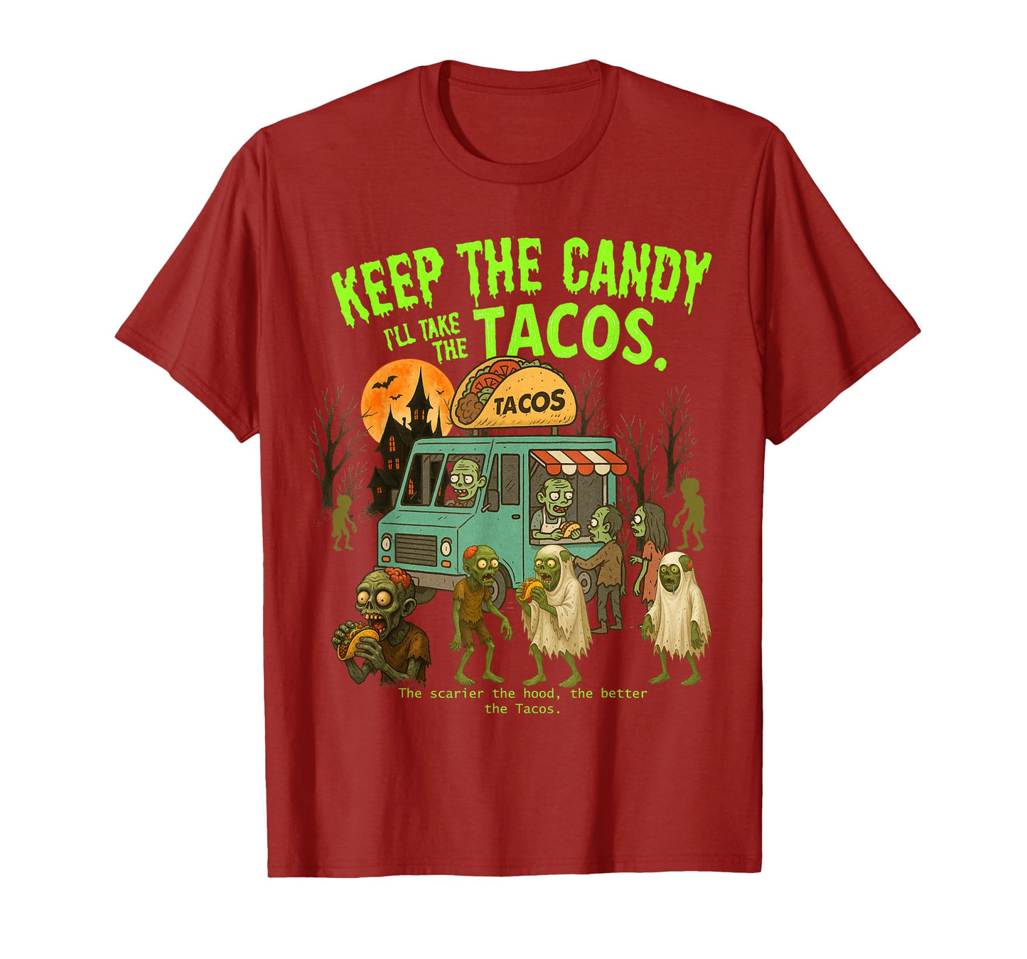 Keep The Candy I'll Take The Tacos Funny Halloween T-Shirt