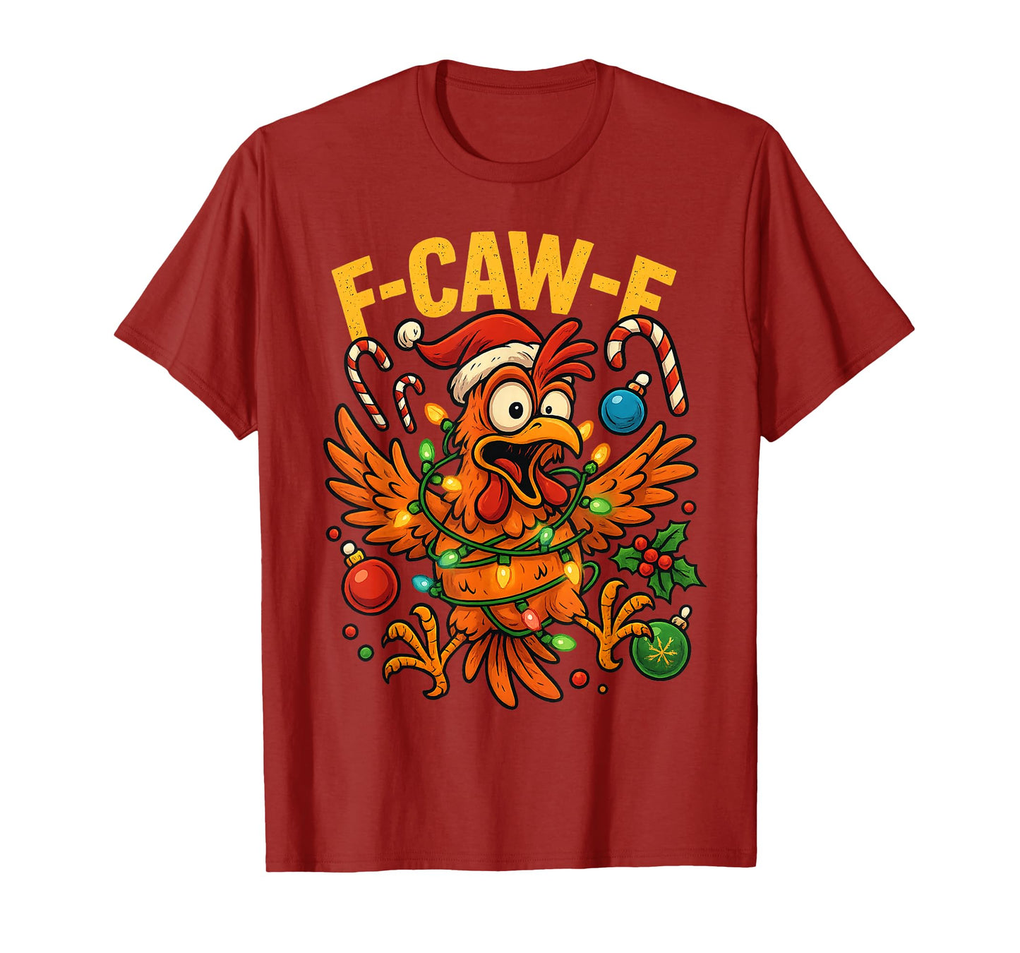 Funny Christmas F-Caw-F Chicken Rooster Meme Adult Humor T-Shirt