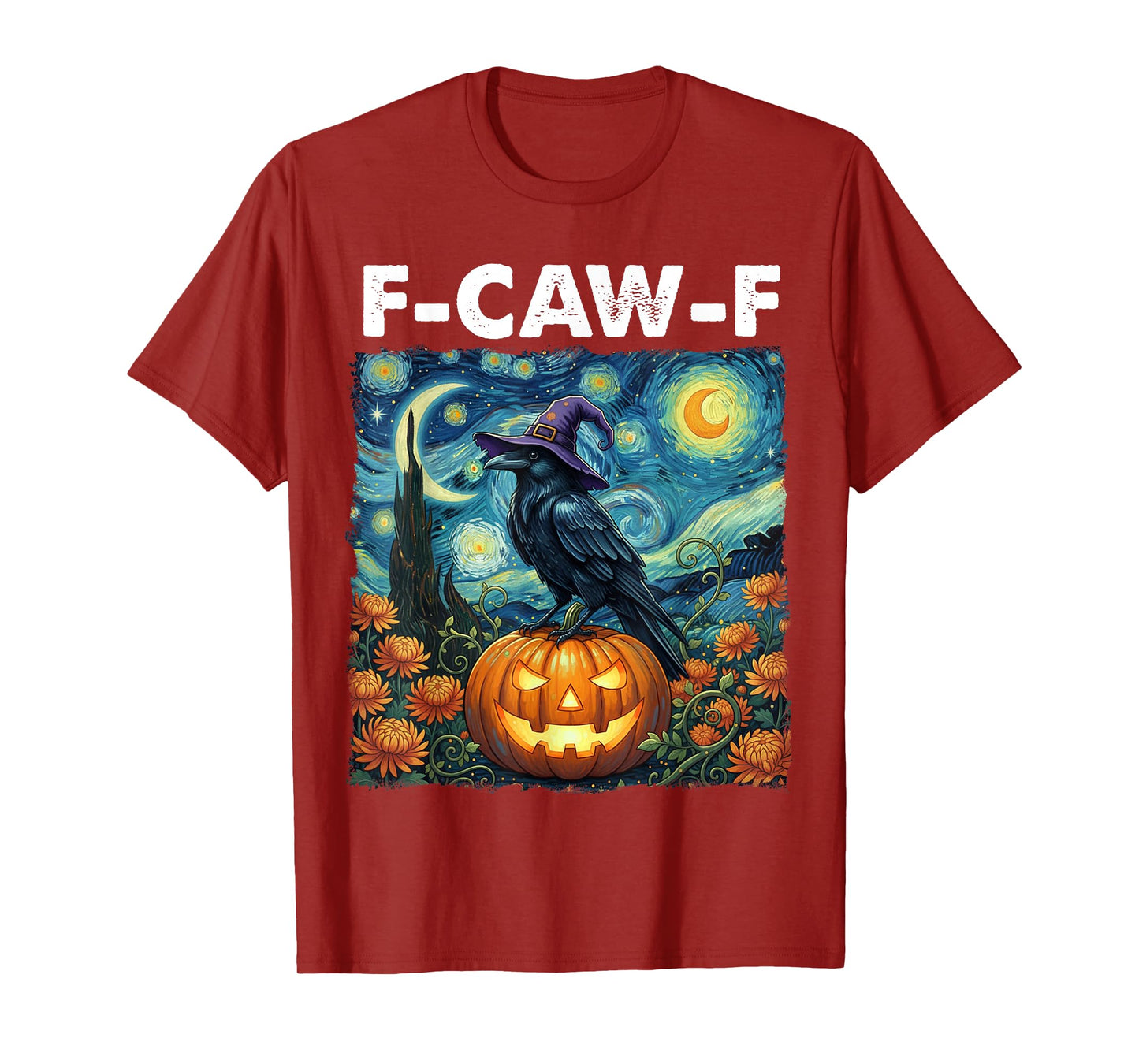 F-Caw-F Funny Black Bird Starry Night Halloween Pumpkin T-Shirt