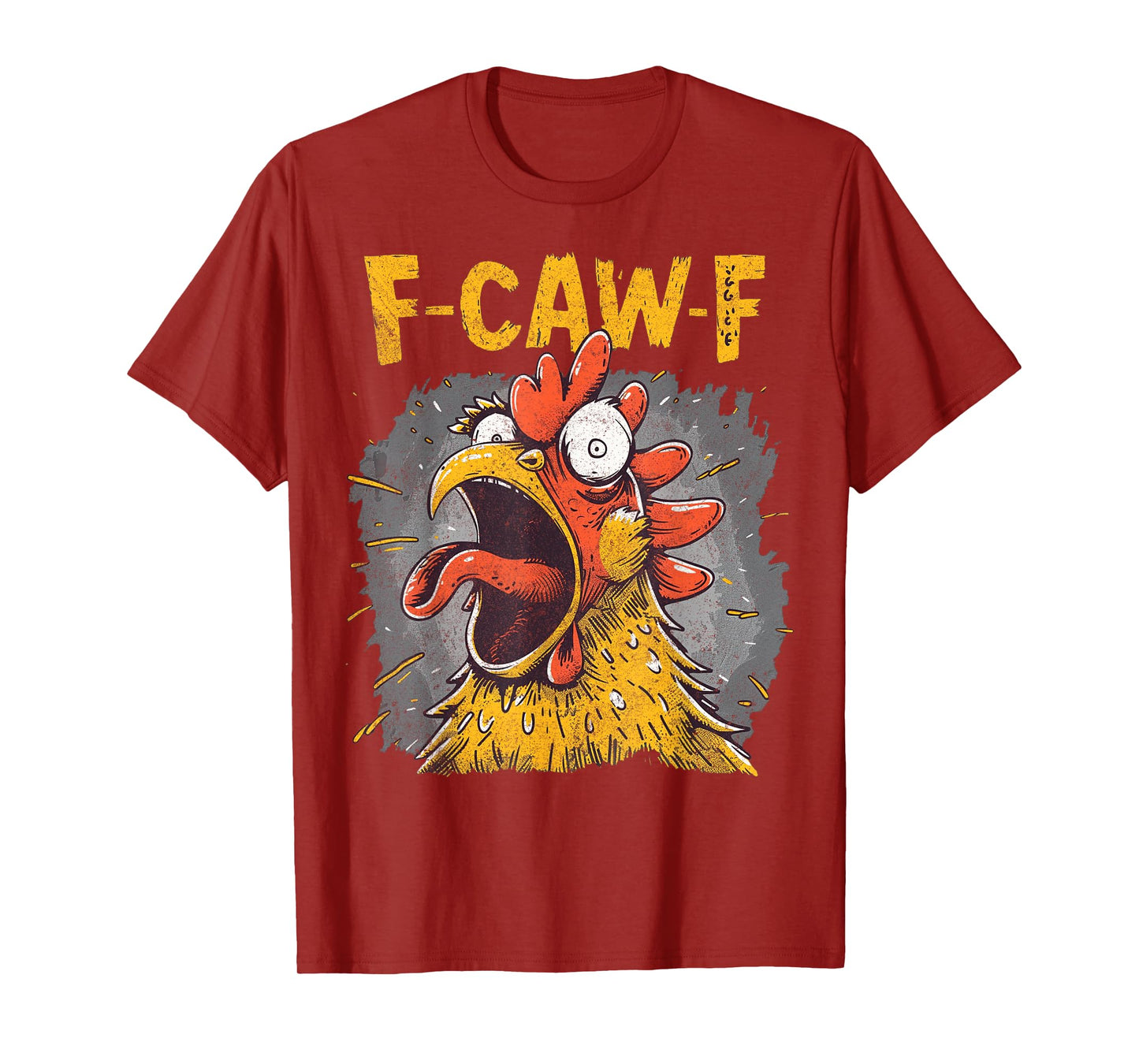 Funny F-Caw-F Chicken Fcawf Chicken Funny T-Shirt