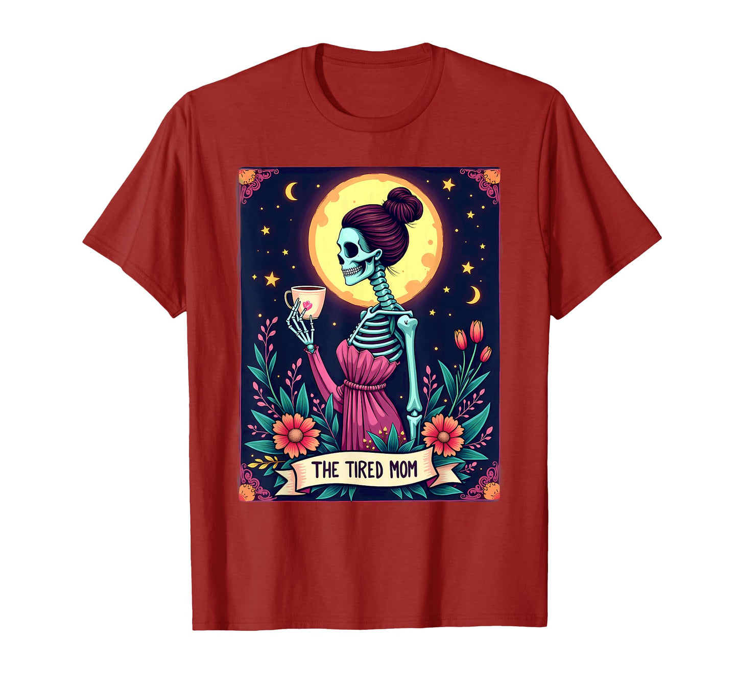 Gothic Tarot Card Skeleton Coffee The Tired Mom T-Shirt