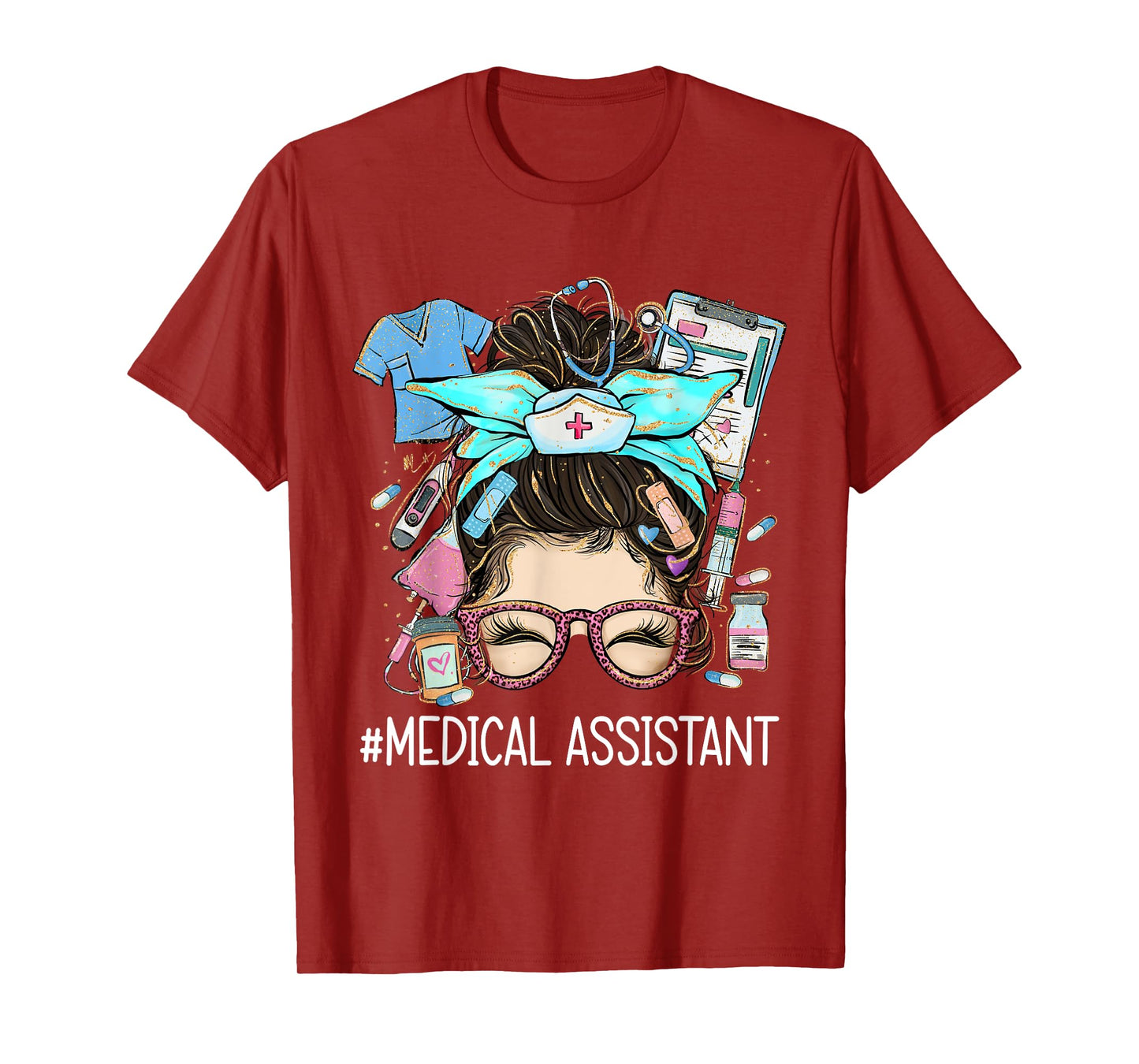 Medical Assistant MA CMA Nurse nursing messy bun doctor T-Shirt