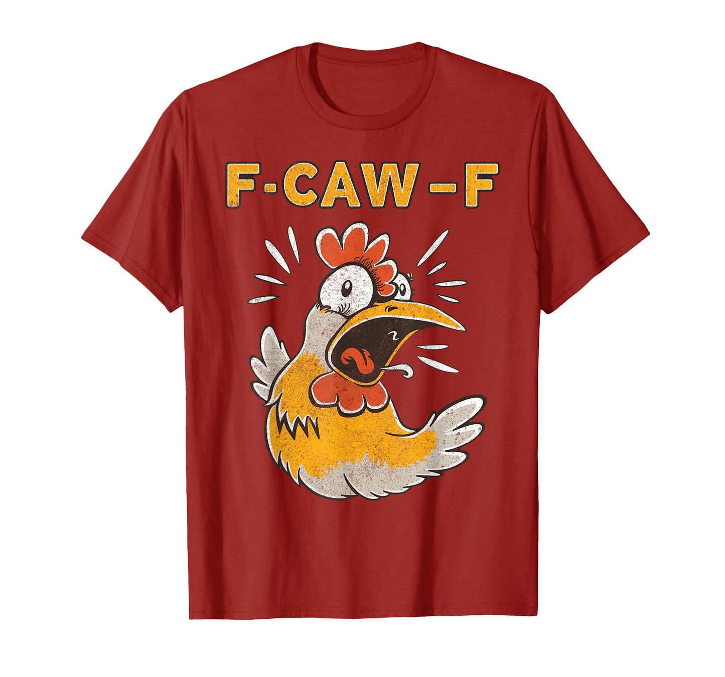 Funny F-Caw-F Chicken Fcawf Chicken Funny T-Shirt