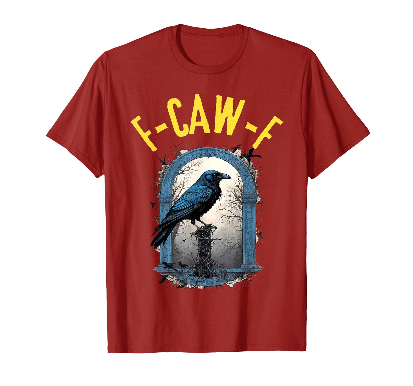 Black Crow F Caw F Funny Dark Bird Adult Humor Gothic T-Shirt