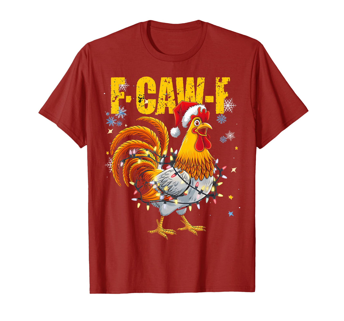 F-CAW-F Funny Christmas Rooster Holiday Festive Chicken Xmas T-Shirt